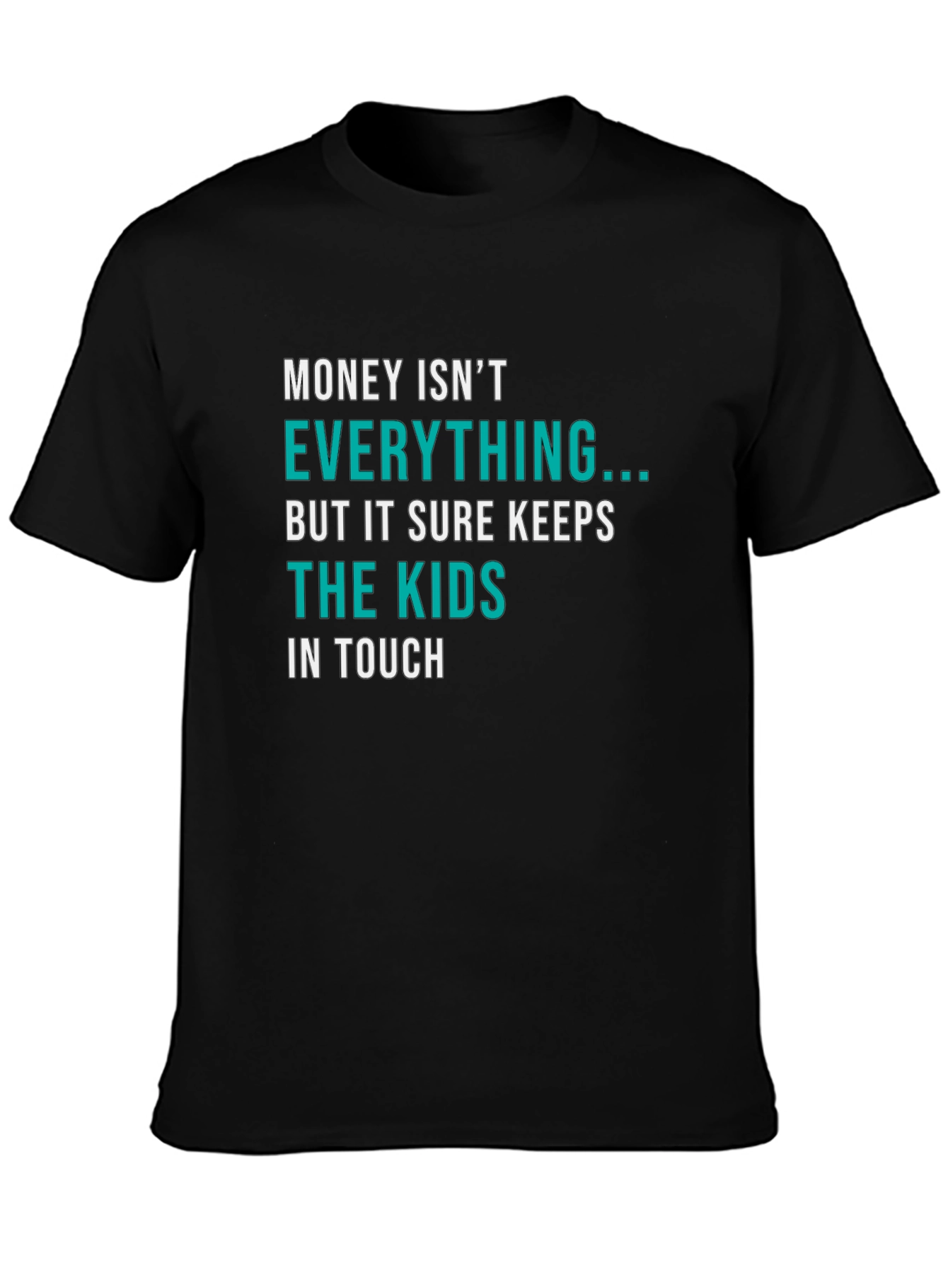 Humorous Saying Black T-Shirt