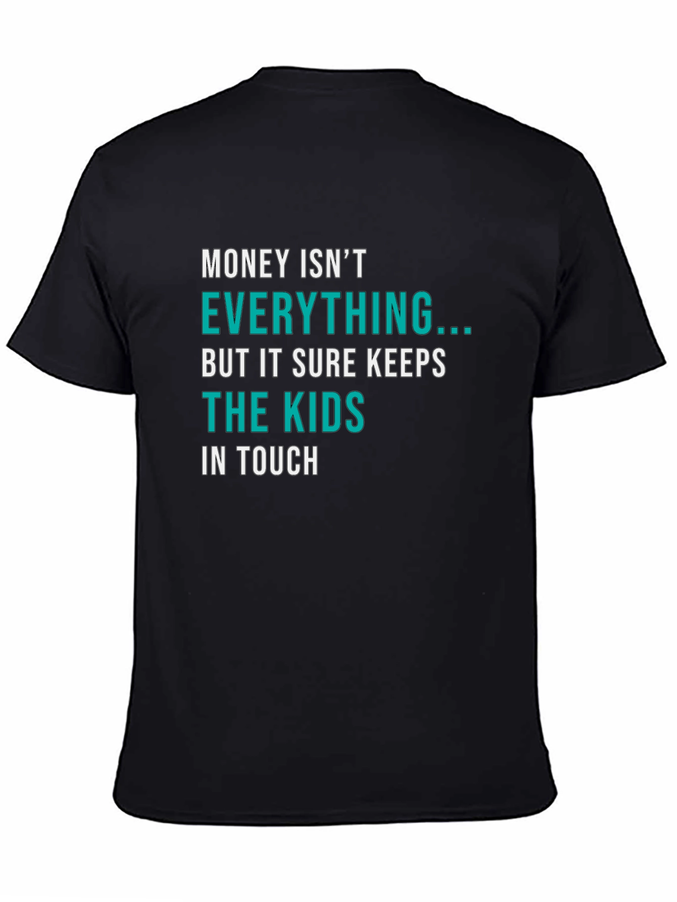 Humorous Saying Black T-Shirt
