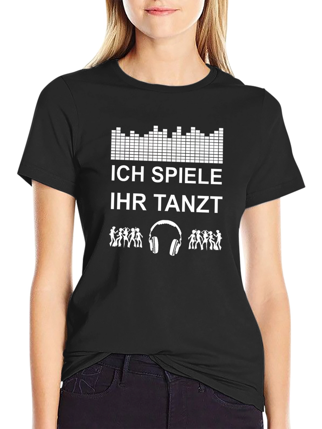 DJ T-Shirt - Ich Spiele Ihr Tanzt
