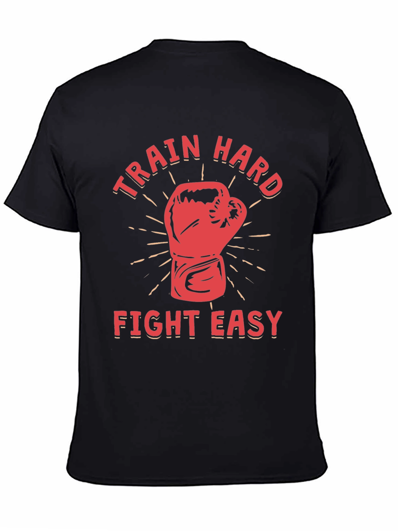Train Hard Fight Easy Graphic Tee
