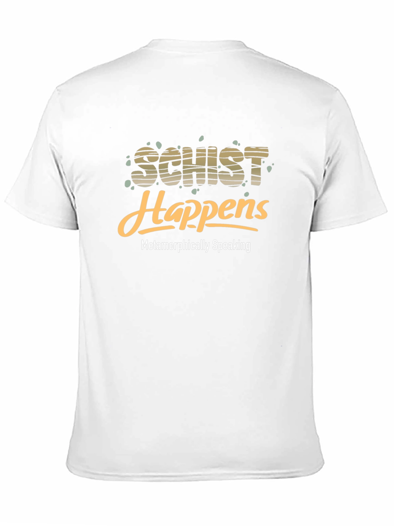 Schist Happens Black T-Shirt - Metamorphically Speaking