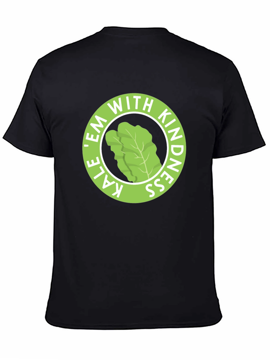 Kale Em With Kindness Black T-Shirt