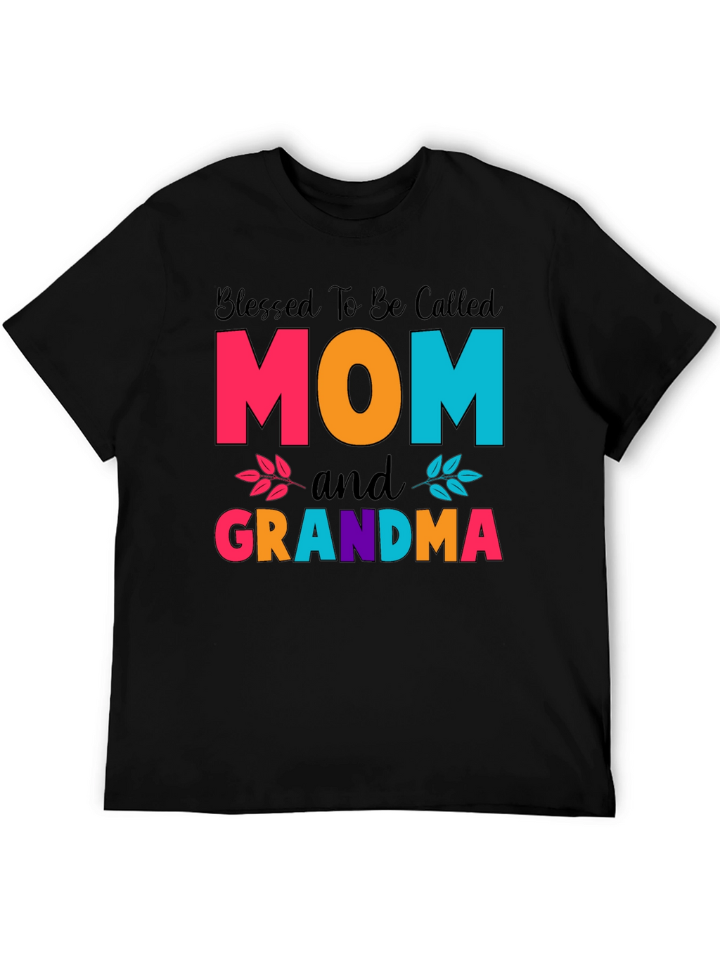 Blessed Mom and Grandma T-Shirt