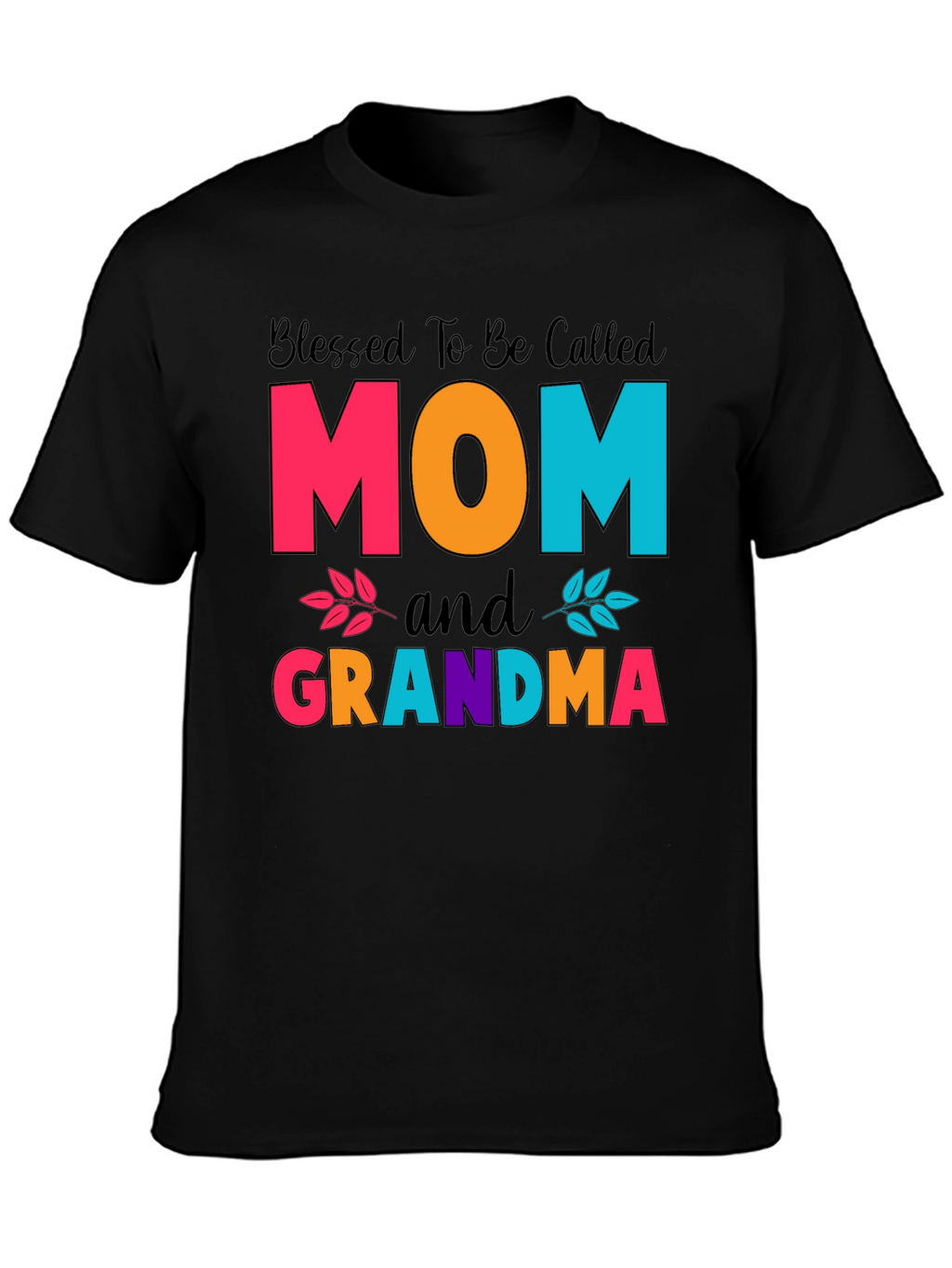 Blessed Mom and Grandma T-Shirt