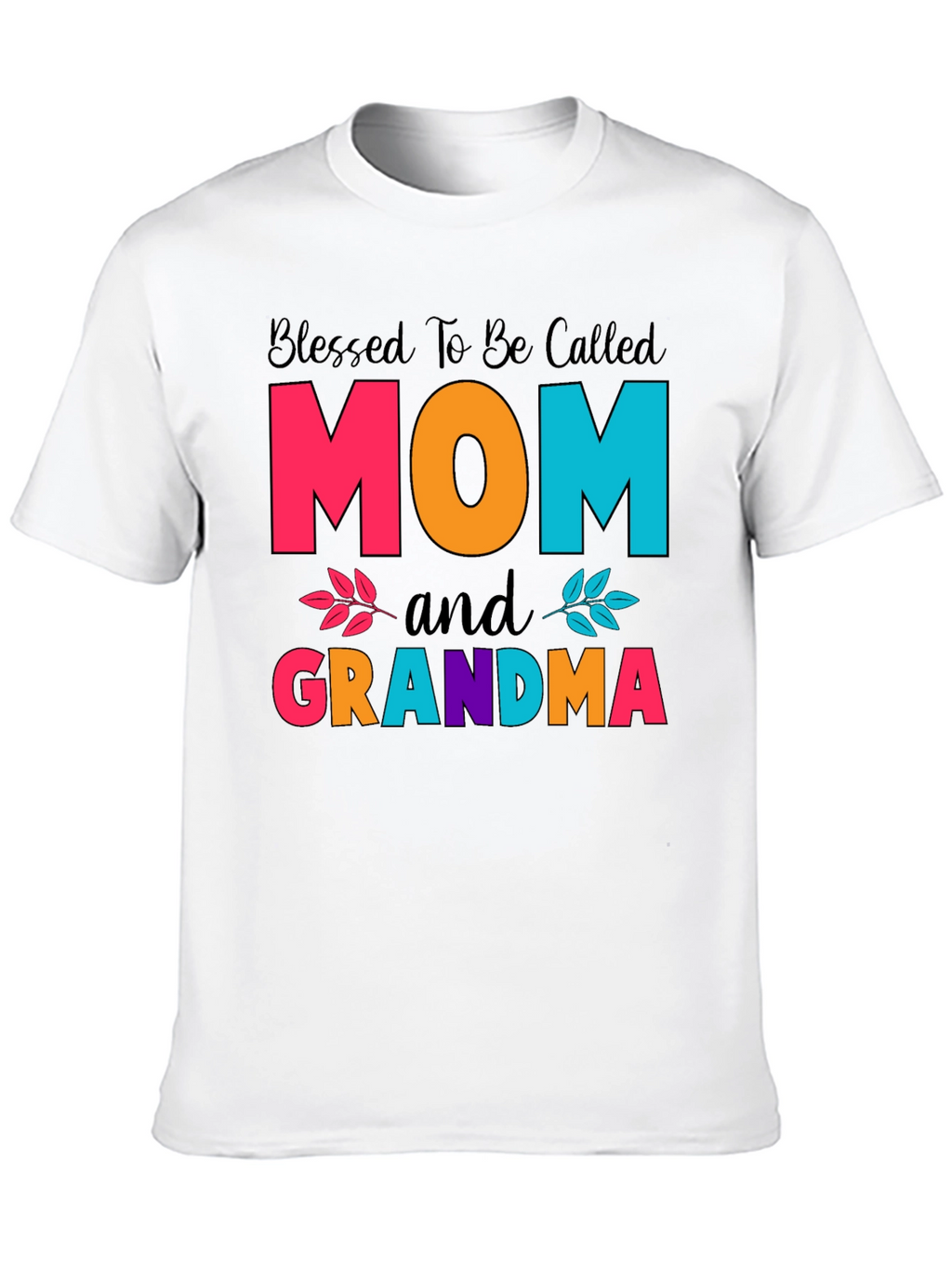 Blessed Mom and Grandma T-Shirt