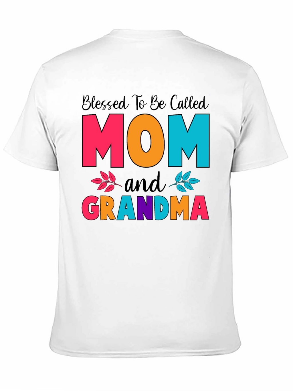 Blessed Mom and Grandma T-Shirt