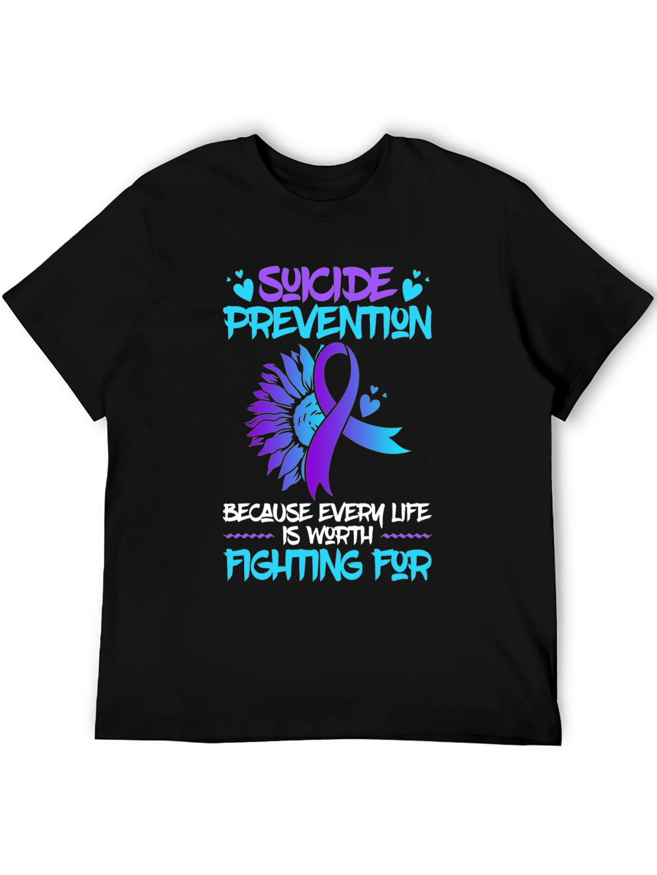 Suicide Prevention T-Shirt: Every Life Worth Fighting For