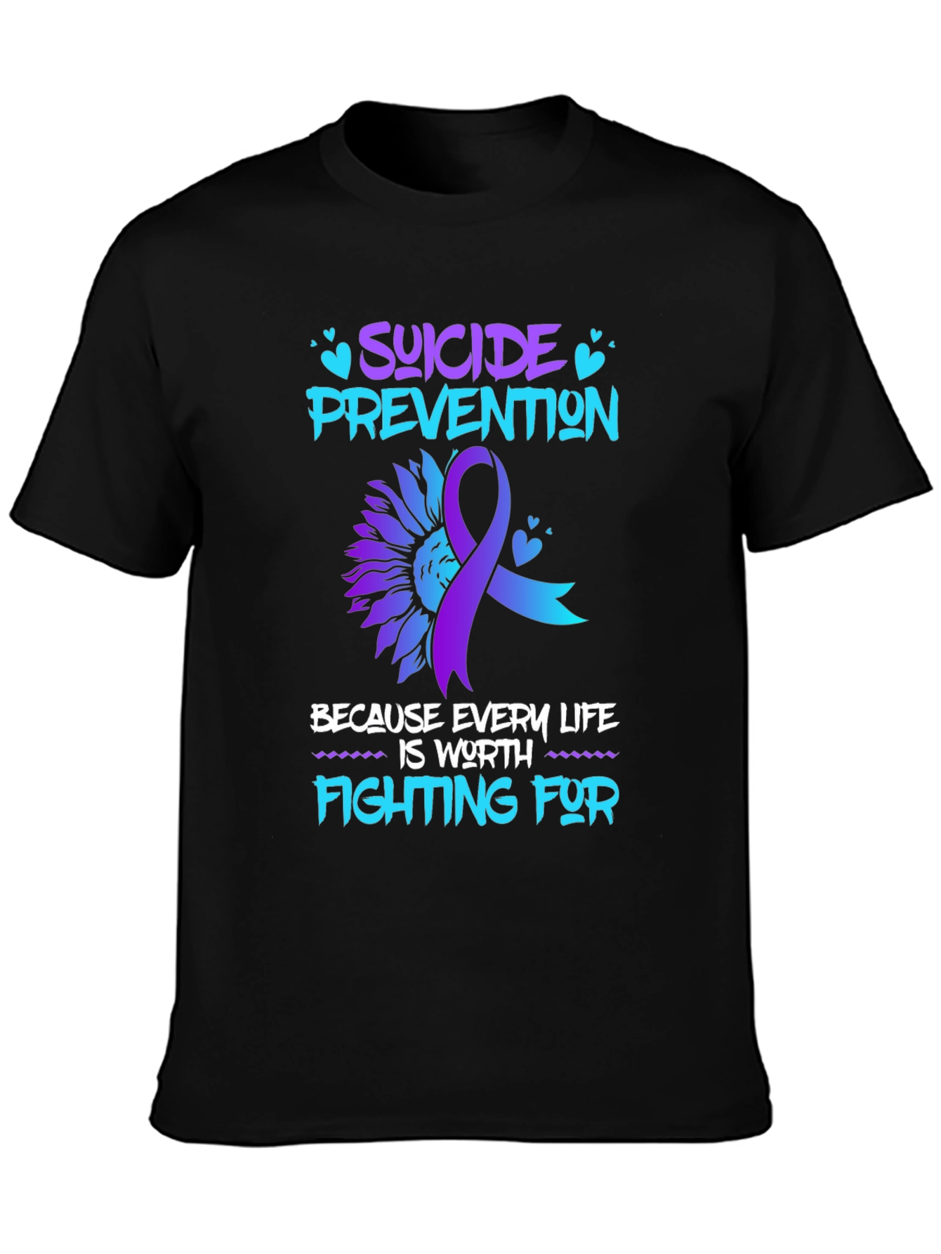 Suicide Prevention T-Shirt: Every Life Worth Fighting For