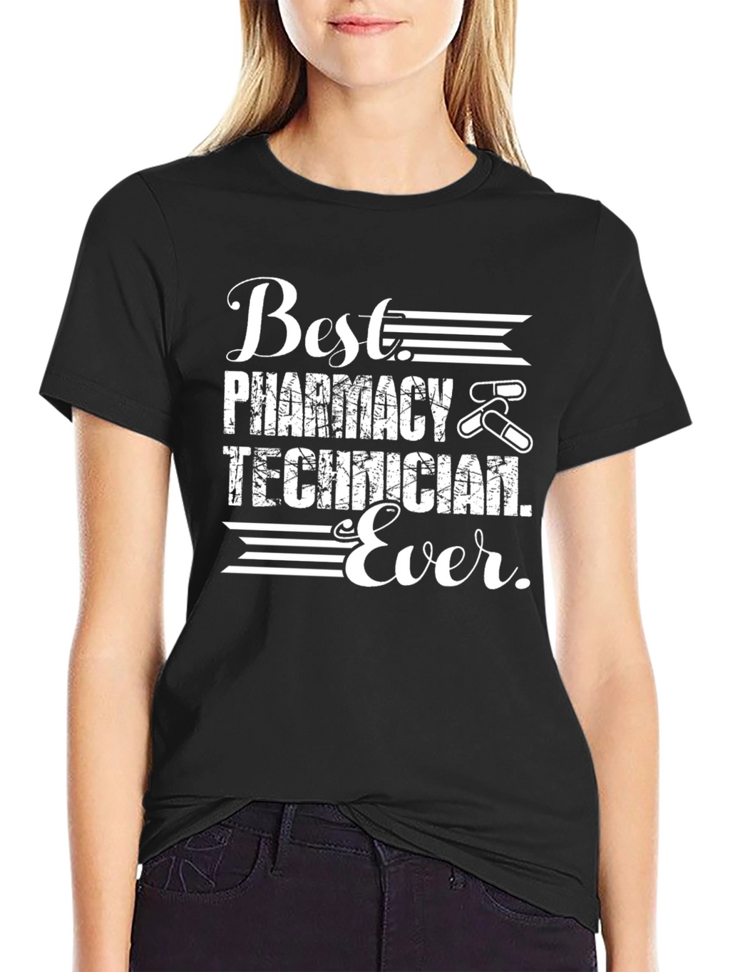 Best Pharmacy Technician Ever T-Shirt