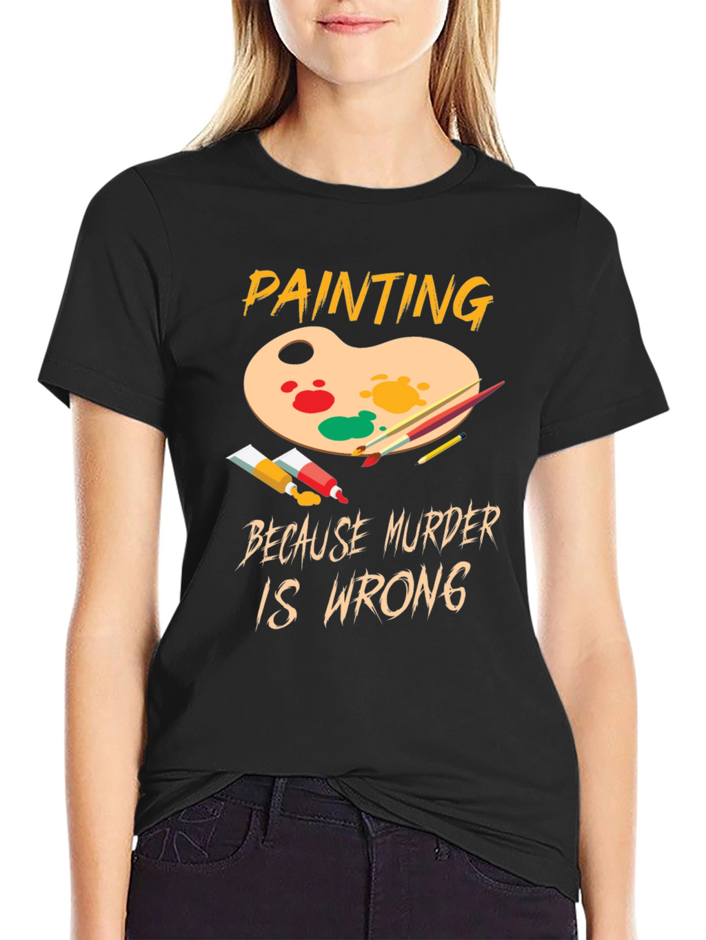 Painting Because Murder Is Wrong Graphic T-Shirt