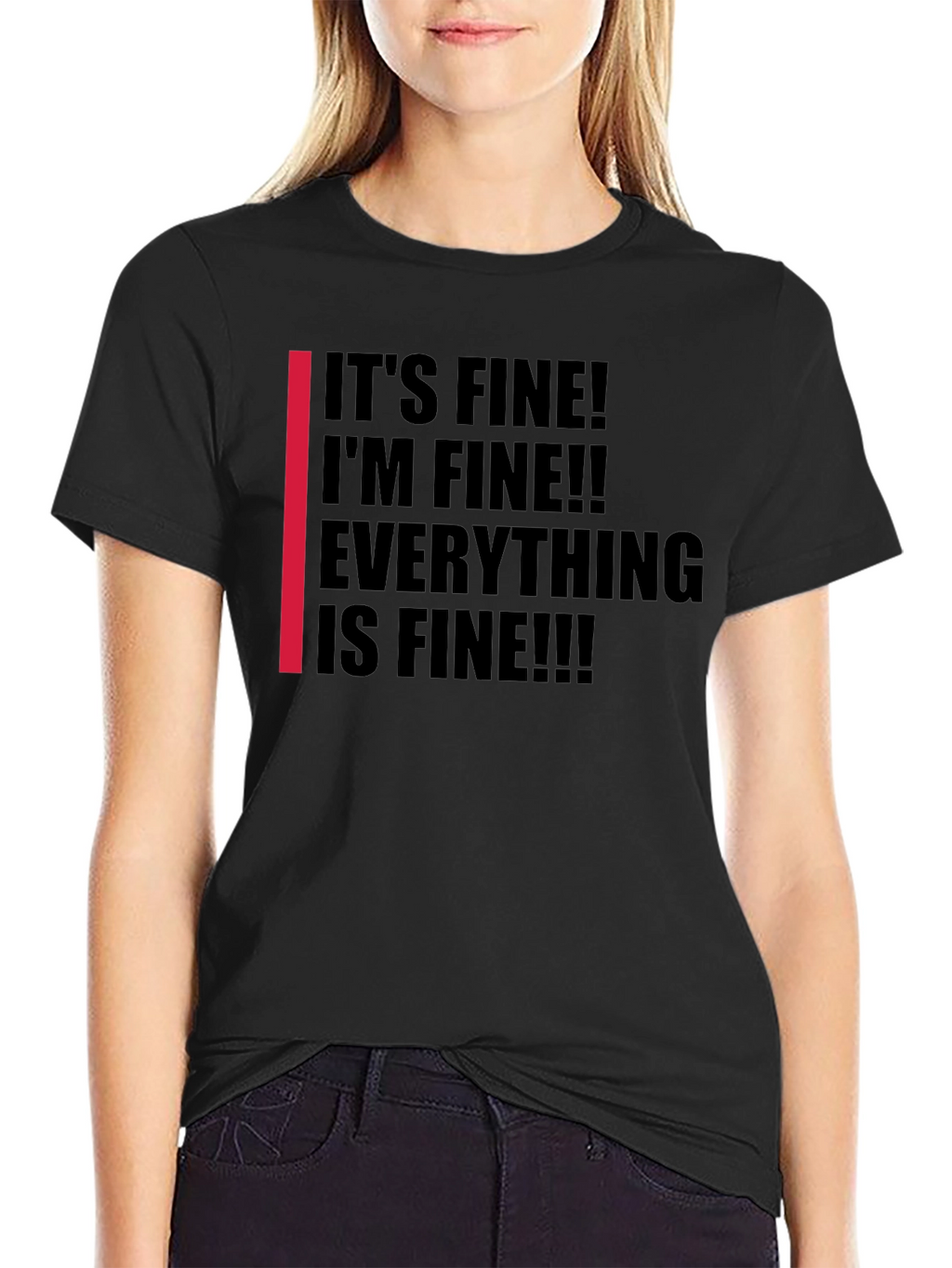 Its Fine! Graphic Tee - Black Humor T-Shirt