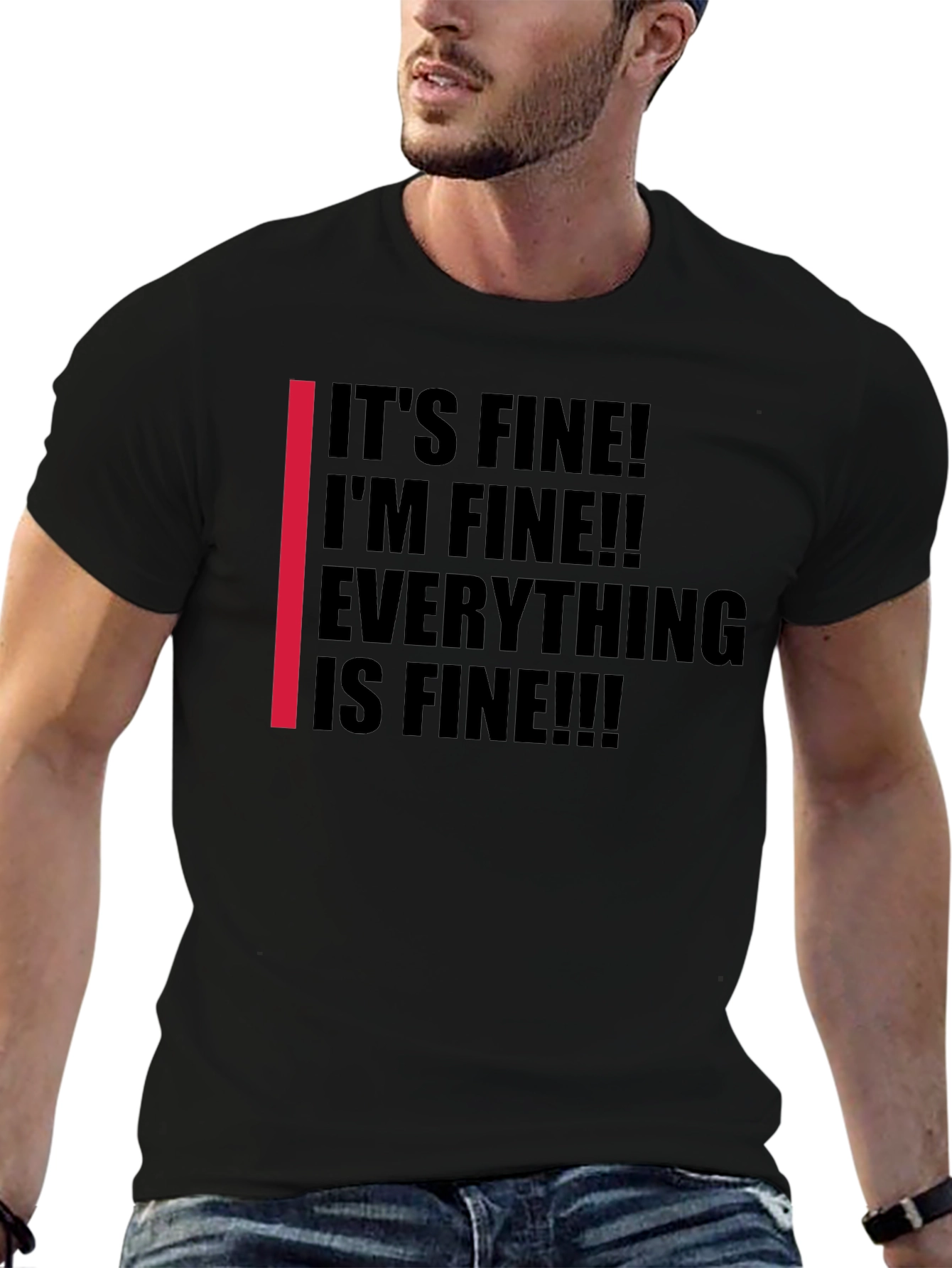 Its Fine! Graphic Tee - Black Humor T-Shirt