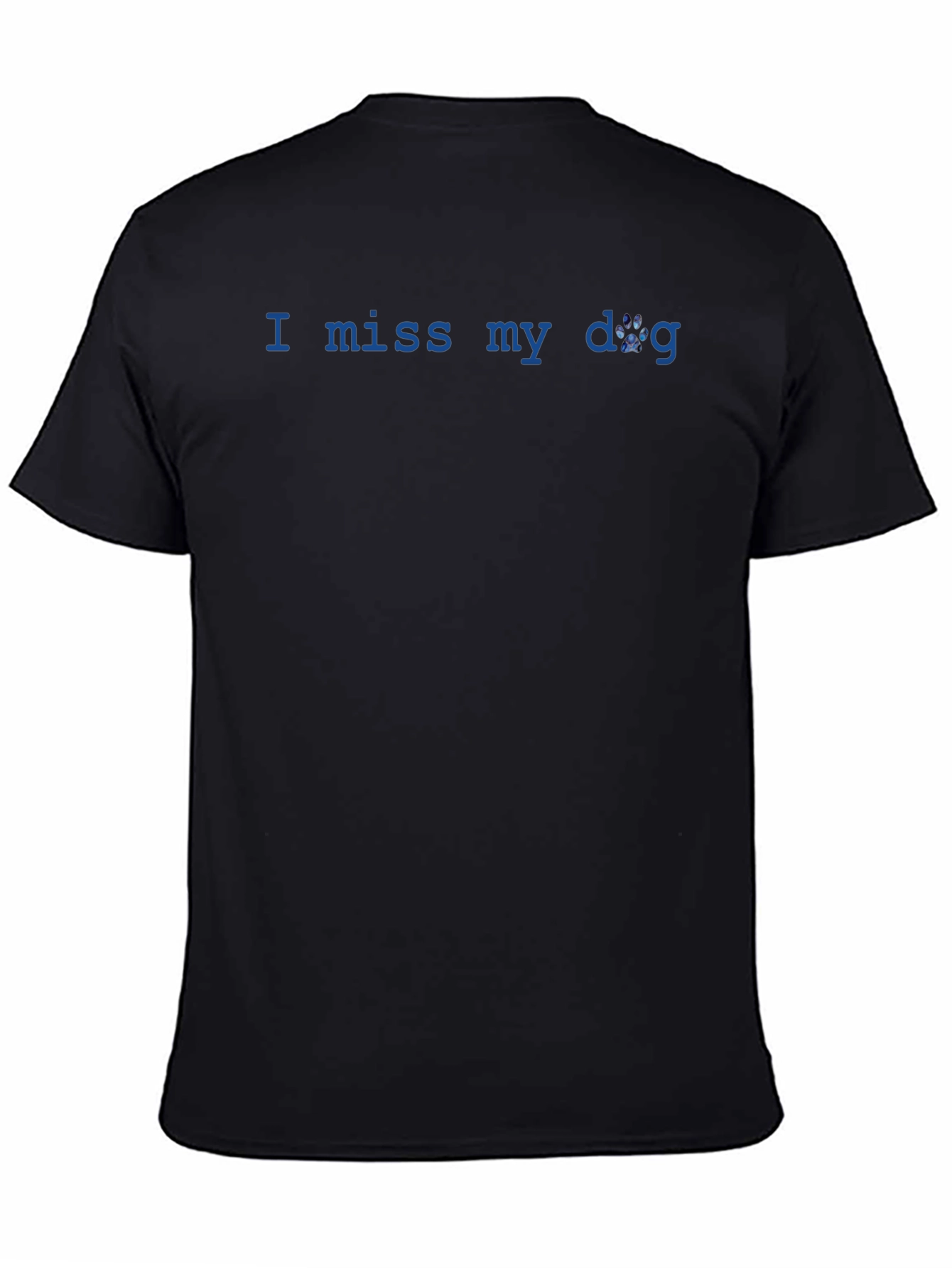 I Miss My Dog T-Shirt - Unisex Casual Tee