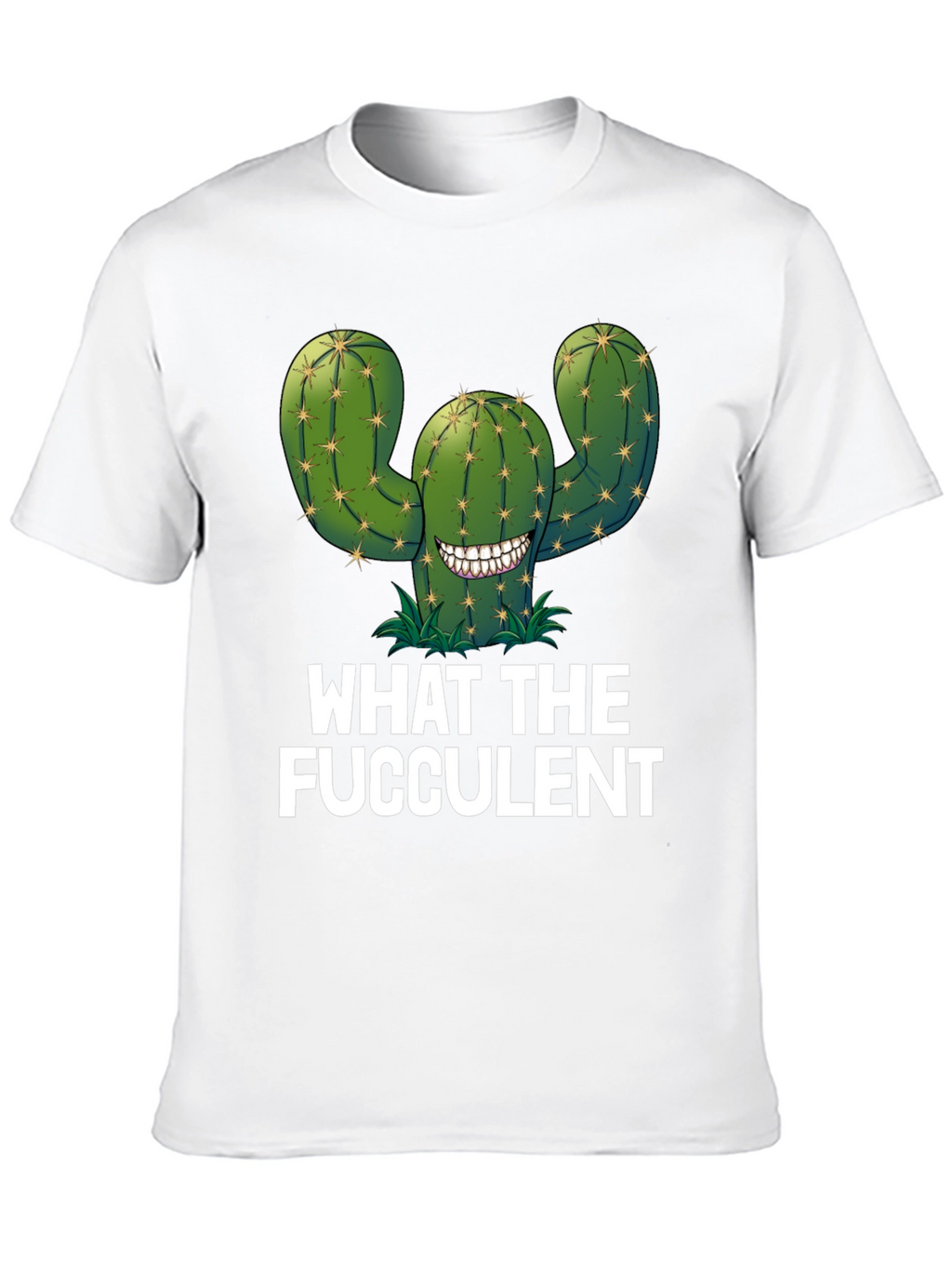 What the Fucculent Cactus Graphic Tee