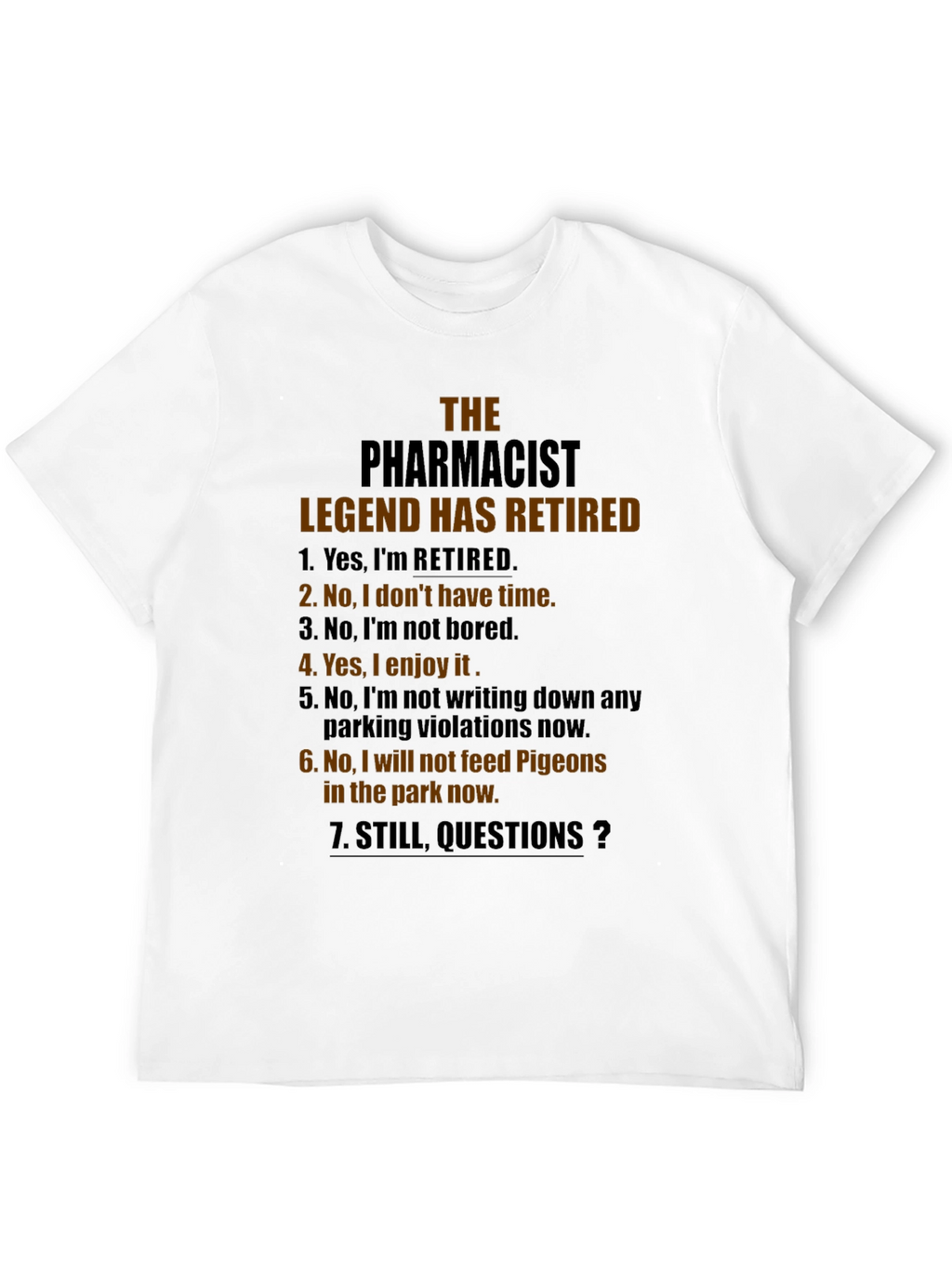 Retired Pharmacist Legend T-Shirt - Funny Retirement Gift