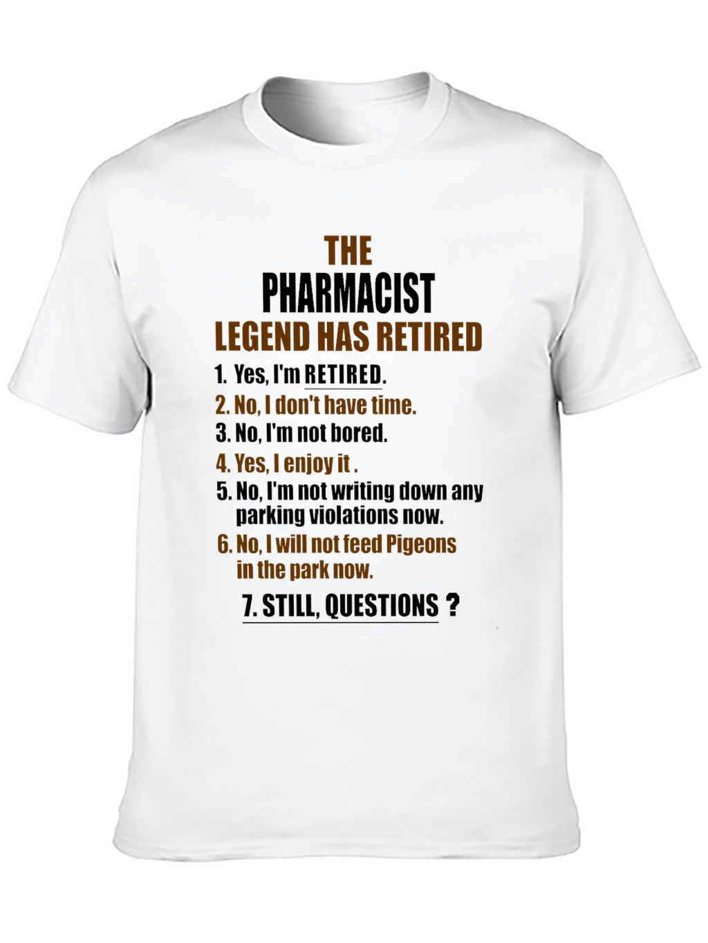 Retired Pharmacist Legend T-Shirt - Funny Retirement Gift