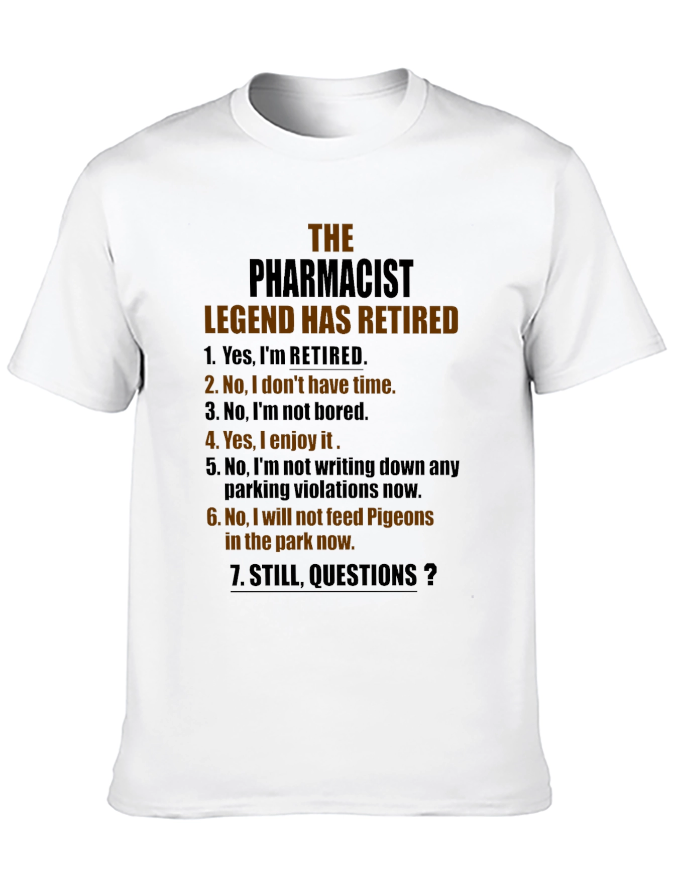 Retired Pharmacist Legend T-Shirt - Funny Retirement Gift