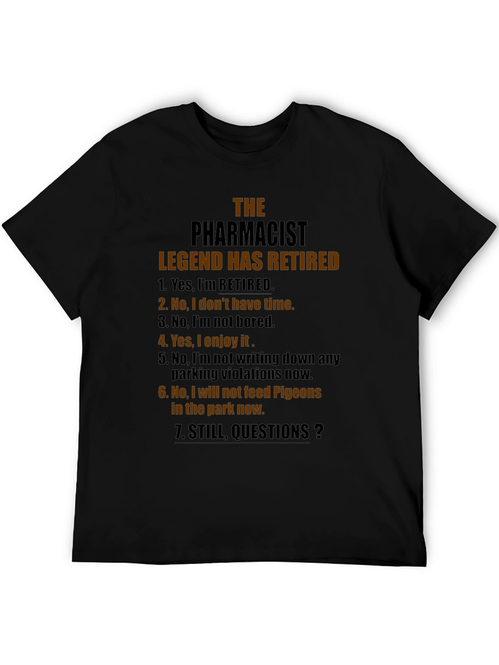 Retired Pharmacist Legend T-Shirt - Funny Retirement Gift