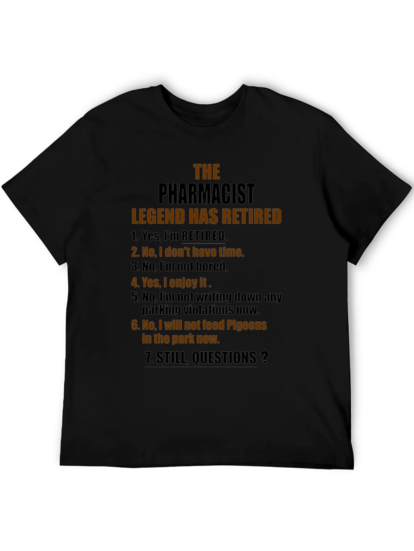Retired Pharmacist Legend T-Shirt - Funny Retirement Gift