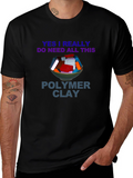 Polymer Clay T-Shirt: Crafting Humor Tee