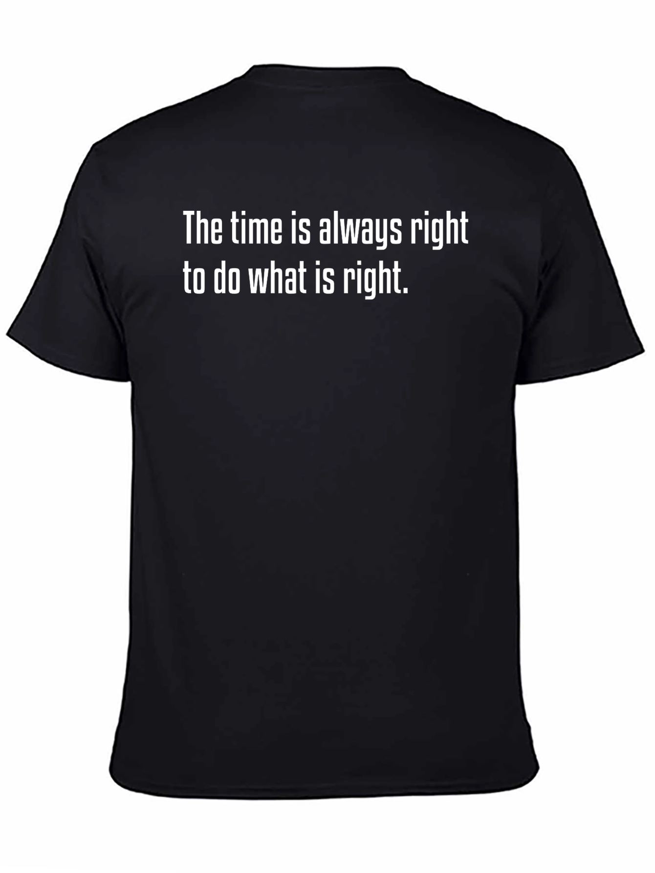 The Time Is Always Right Graphic Tee