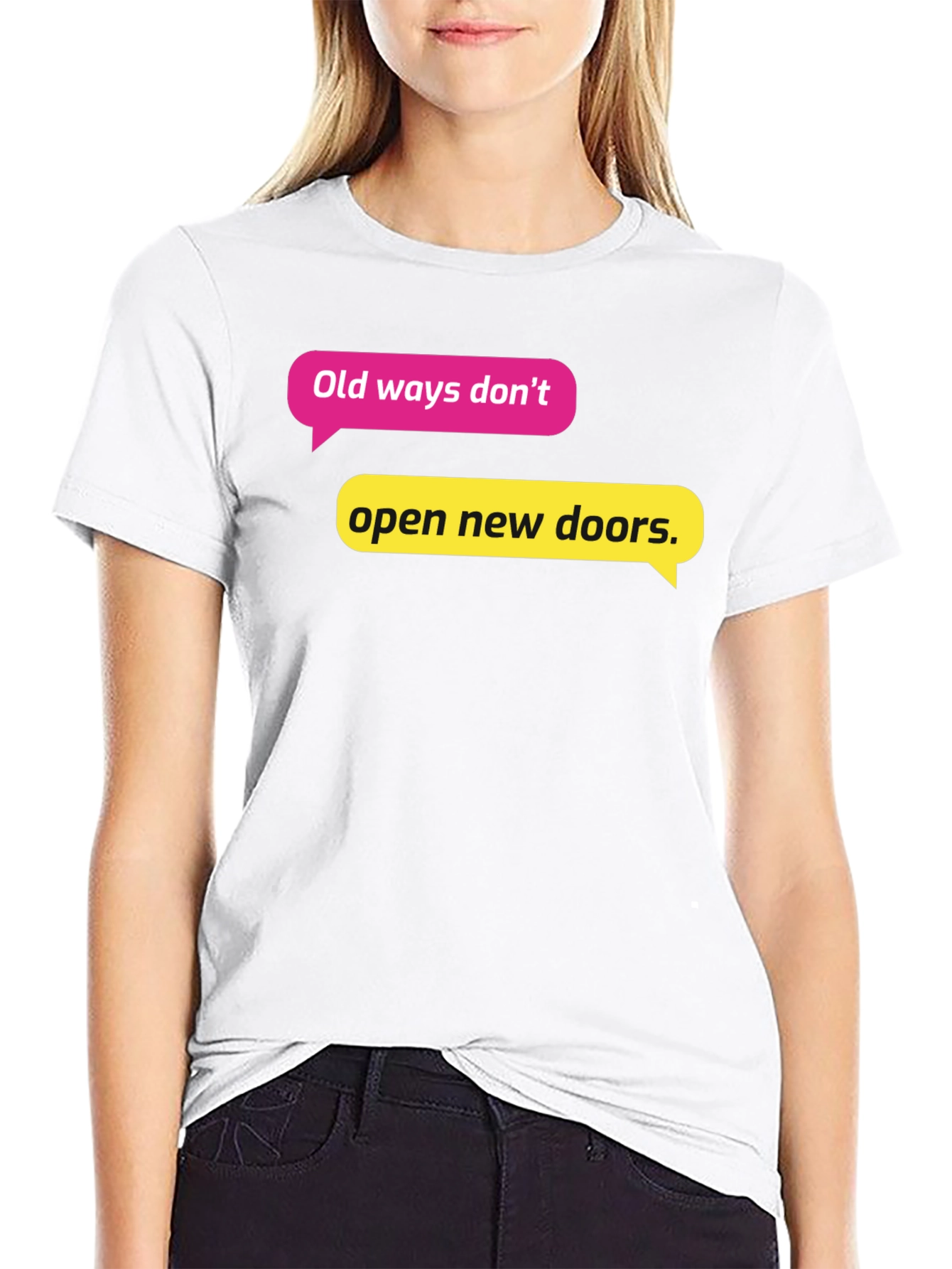 Motivational Quote T-Shirt - Old Ways New Doors
