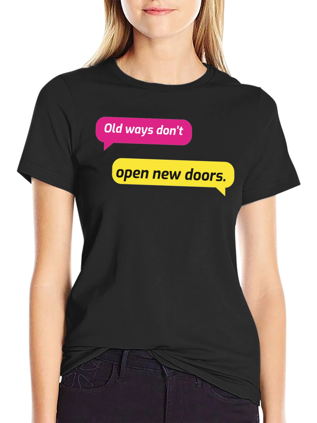 Motivational Quote T-Shirt - Old Ways New Doors