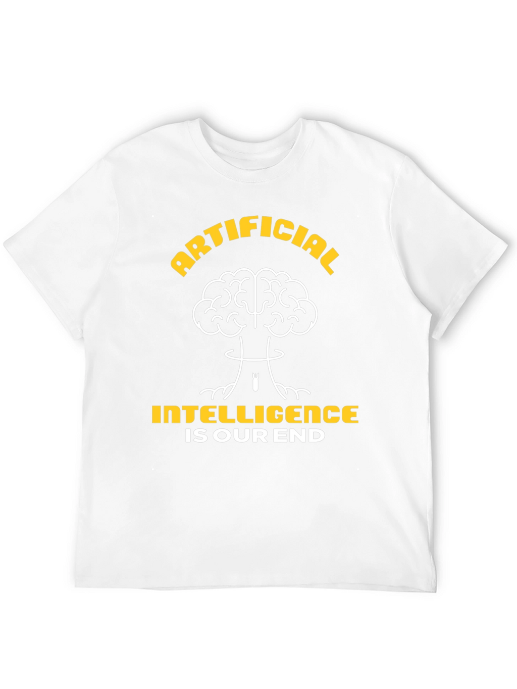 Artificial Intelligence T-Shirt - End of Days