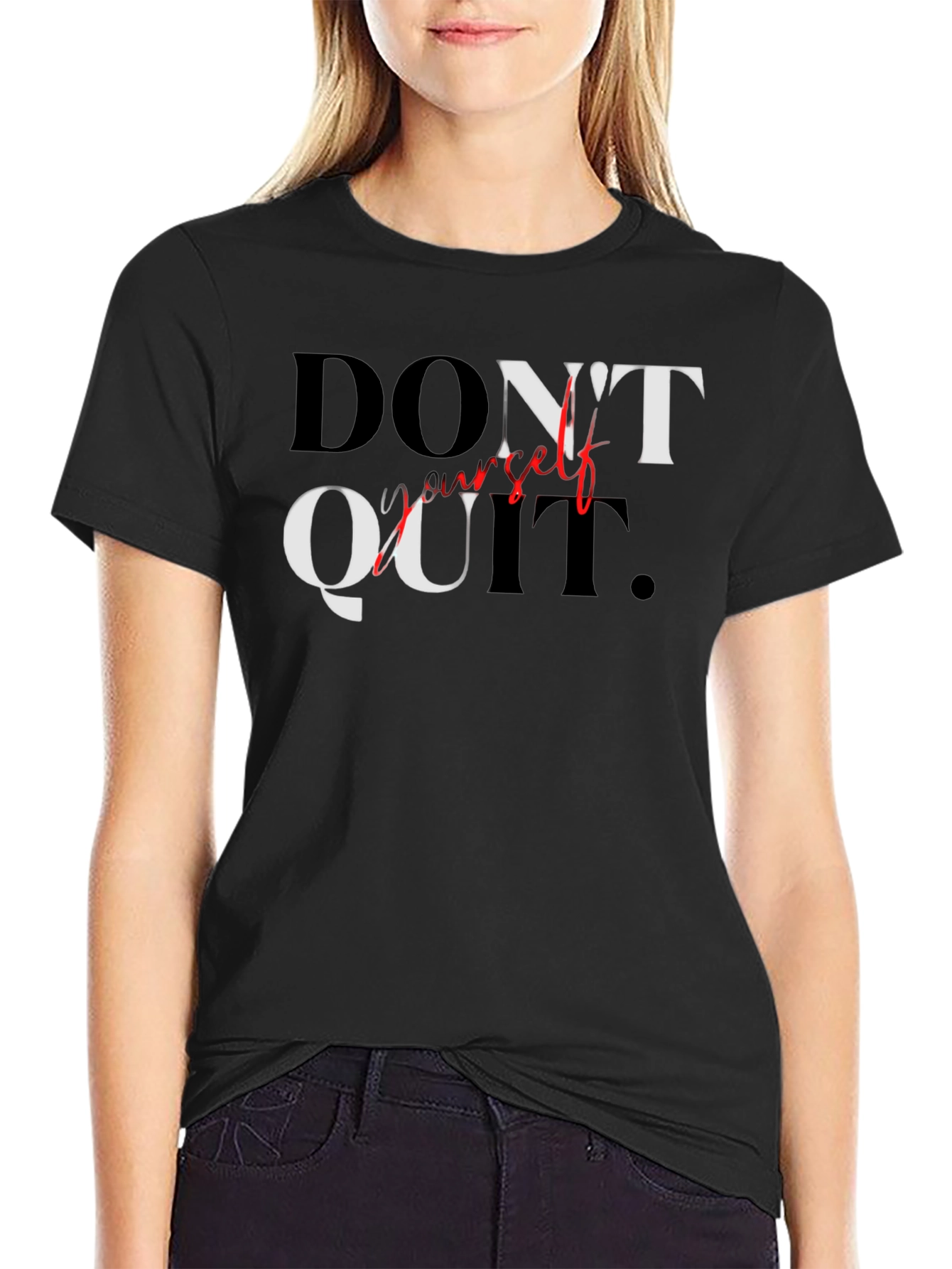 Motivational Graphic Tee - Dont Quit T-Shirt