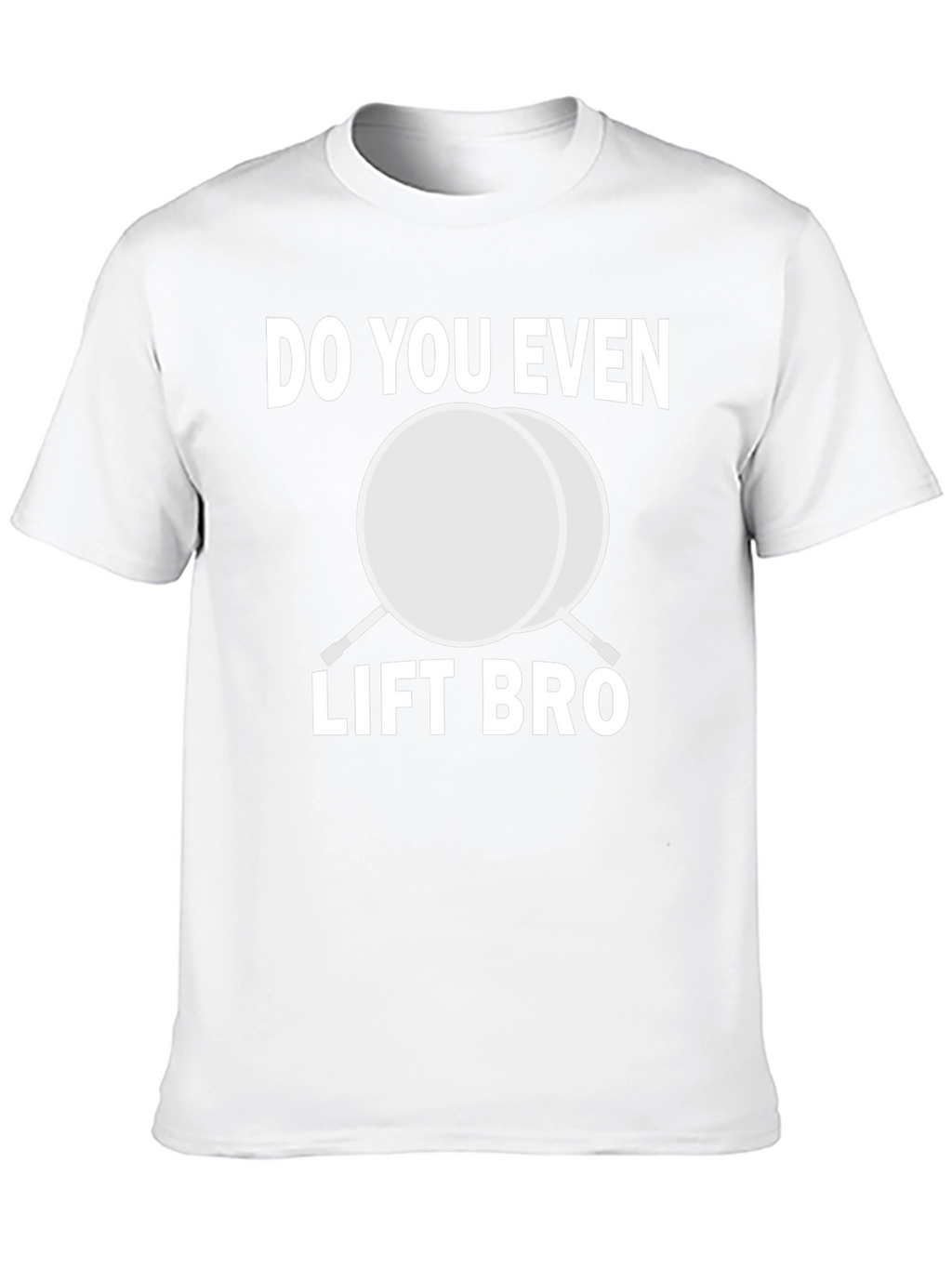 Do You Even Lift Bro Funny Gym T-Shirt
