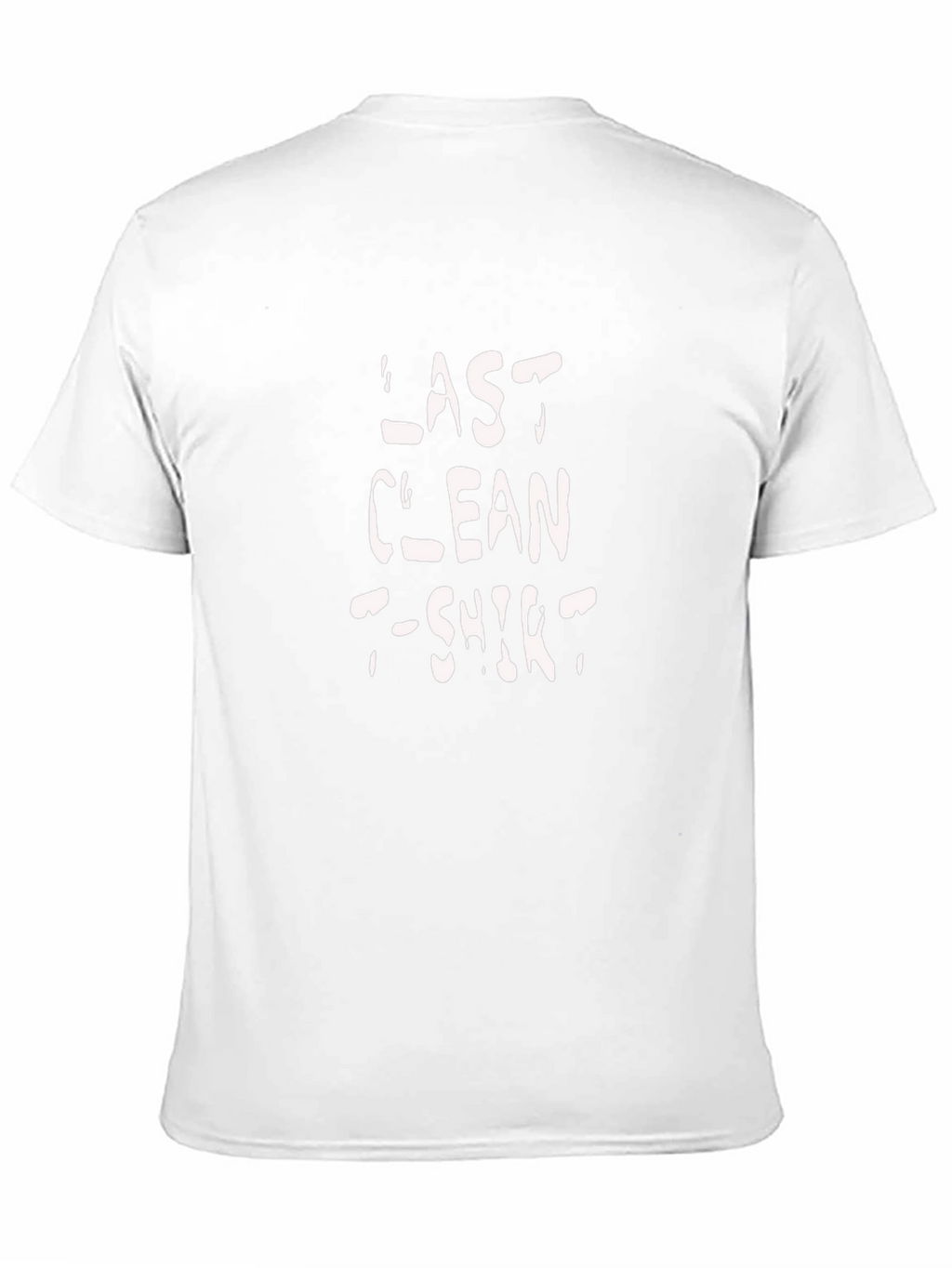 Last Clean T-Shirt - Novelty Graphic Tee