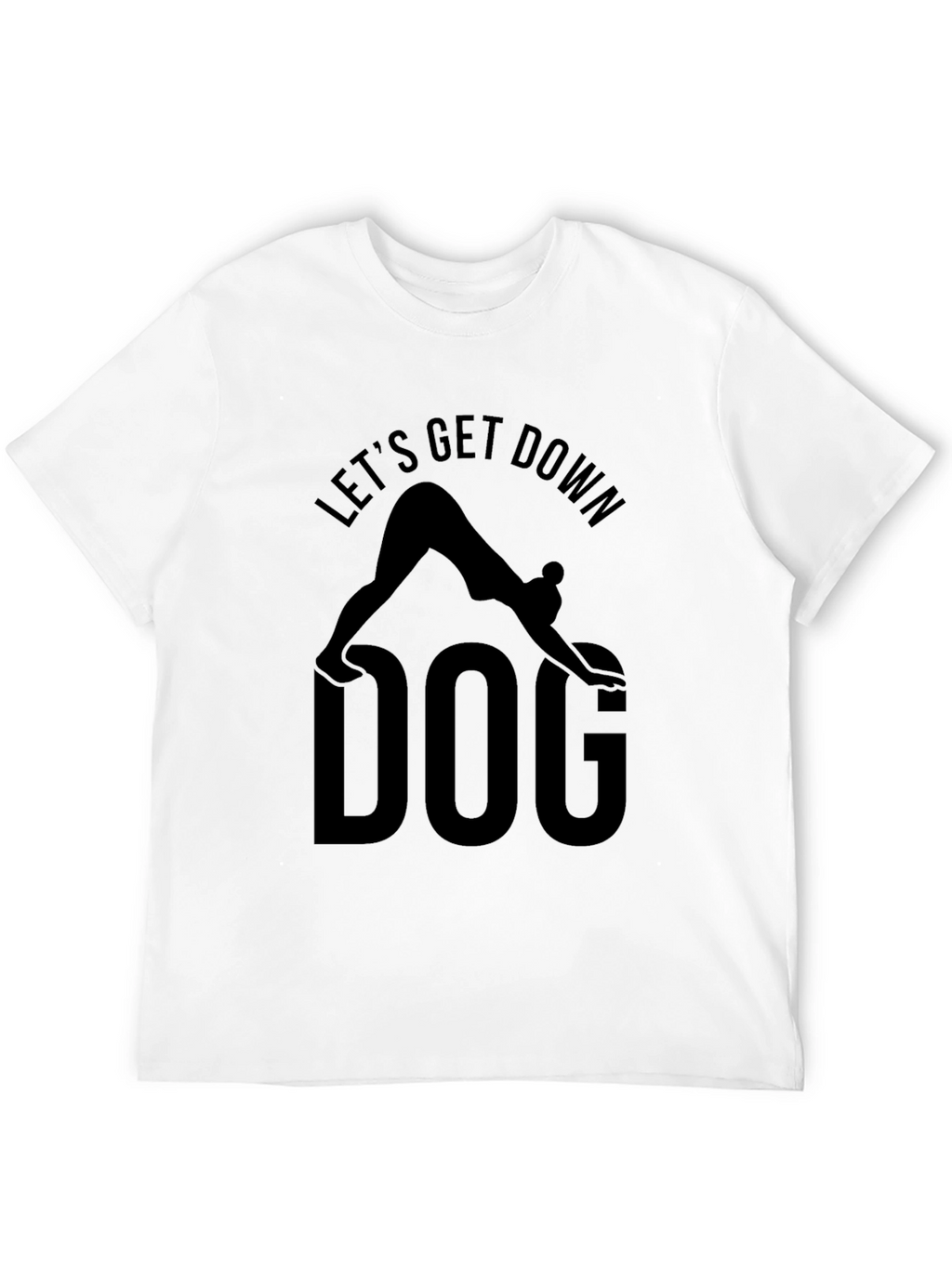 Lets Get Down Dog Yoga T-Shirt - Black
