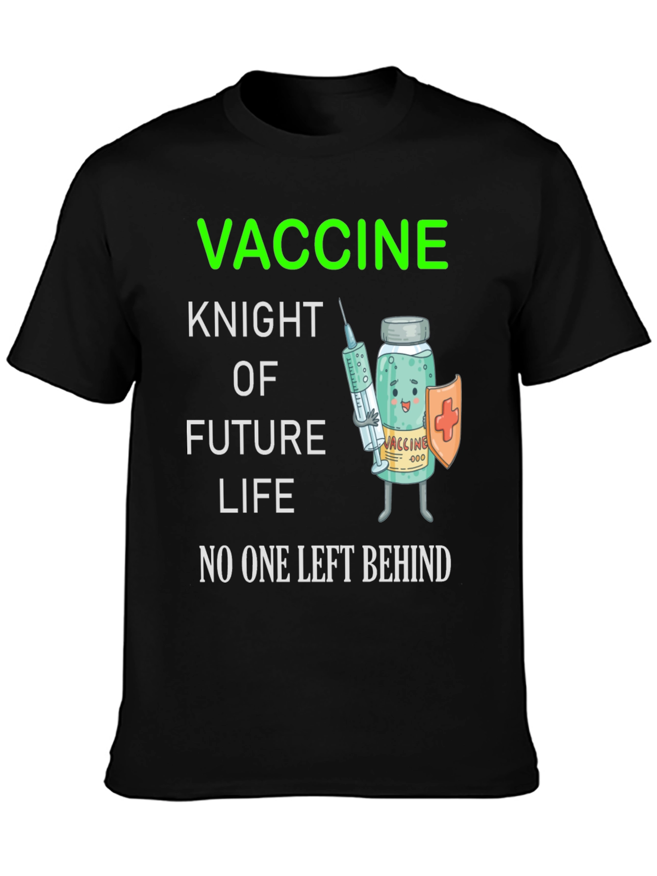 Vaccine Knight T-Shirt - Future Life Protection