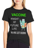 Vaccine Knight T-Shirt - Future Life Protection