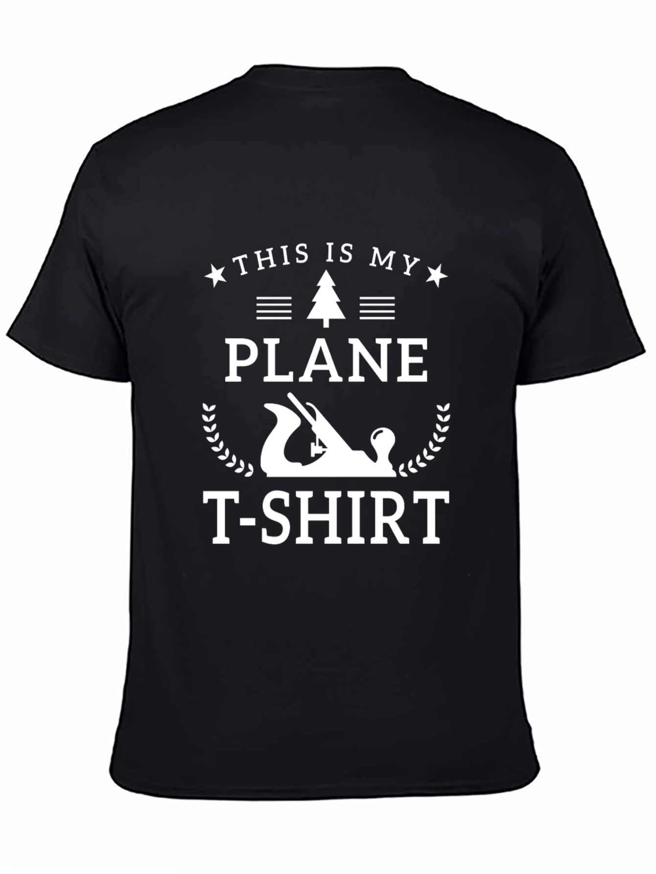 This is My Plane T-Shirt - Woodworking Apparel