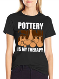 Pottery is My Therapy T-Shirt Unique Design