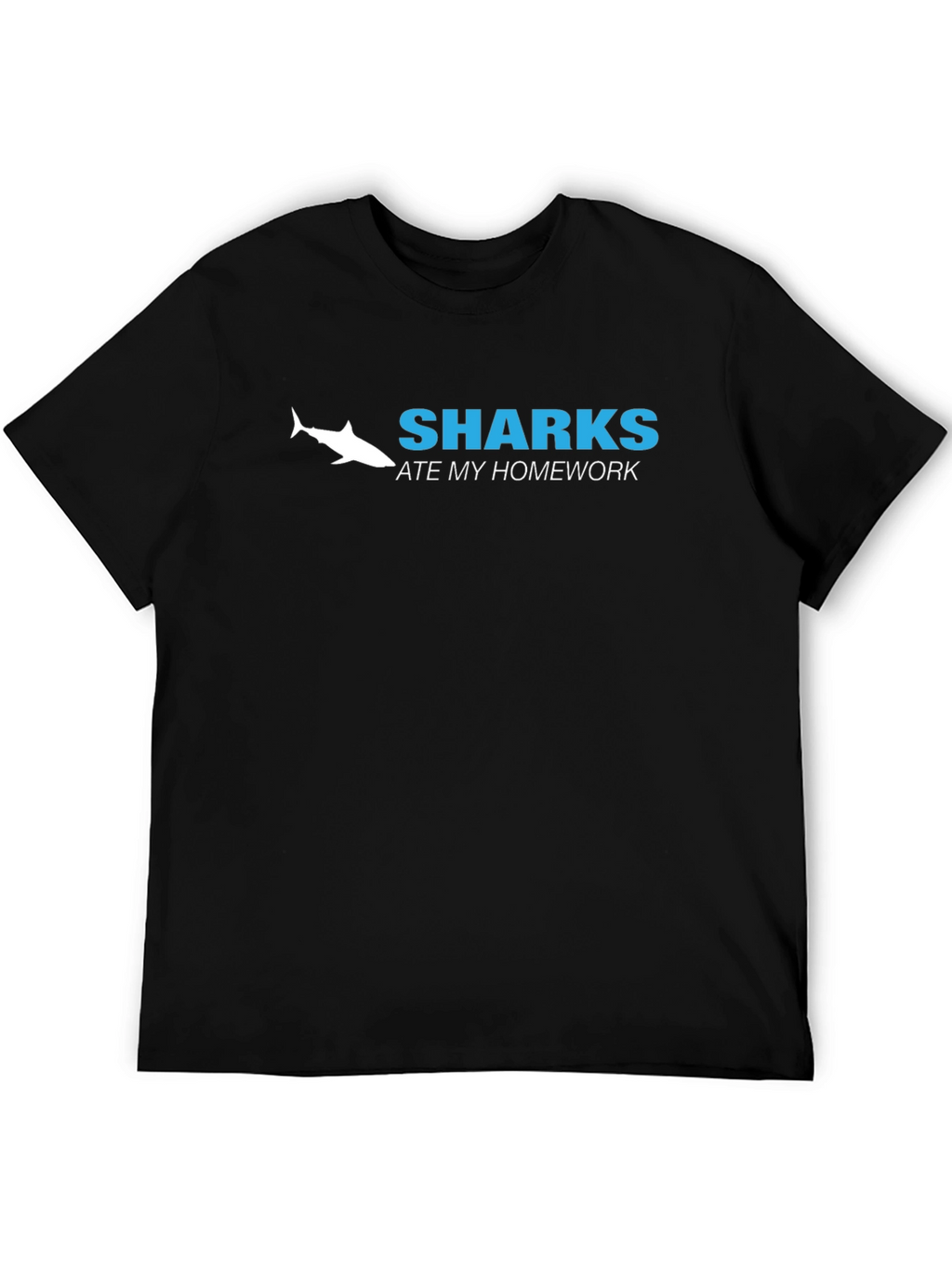 Sharks Ate My Homework Funny T-Shirt