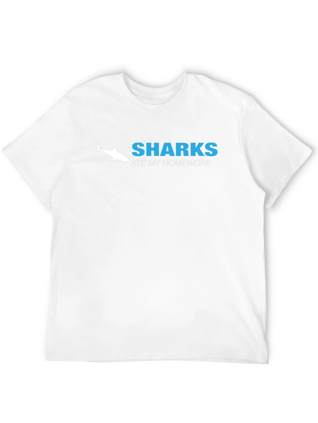 Sharks Ate My Homework Funny T-Shirt