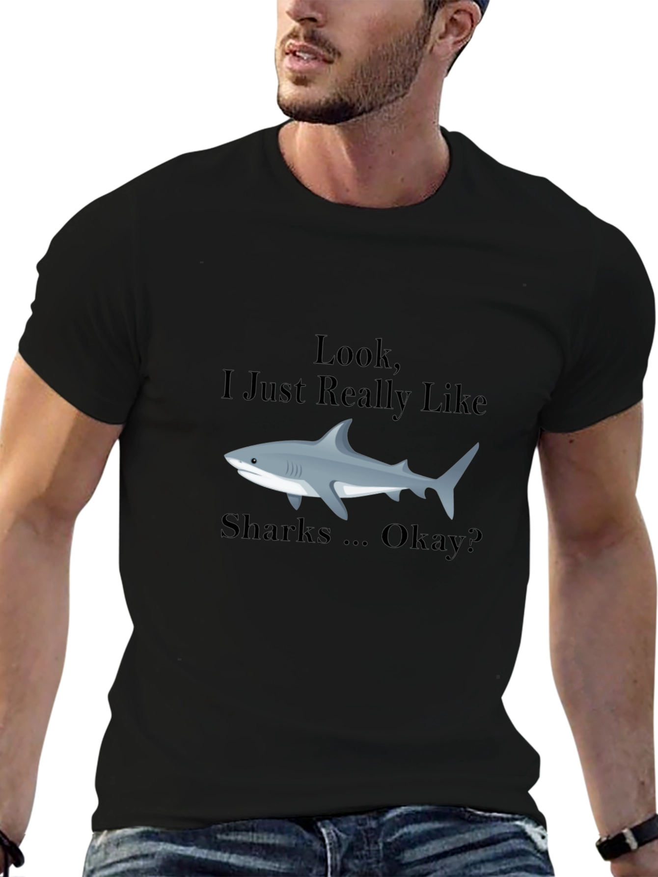 Shark Lover T-Shirt - Look I Just Really Like Sharks