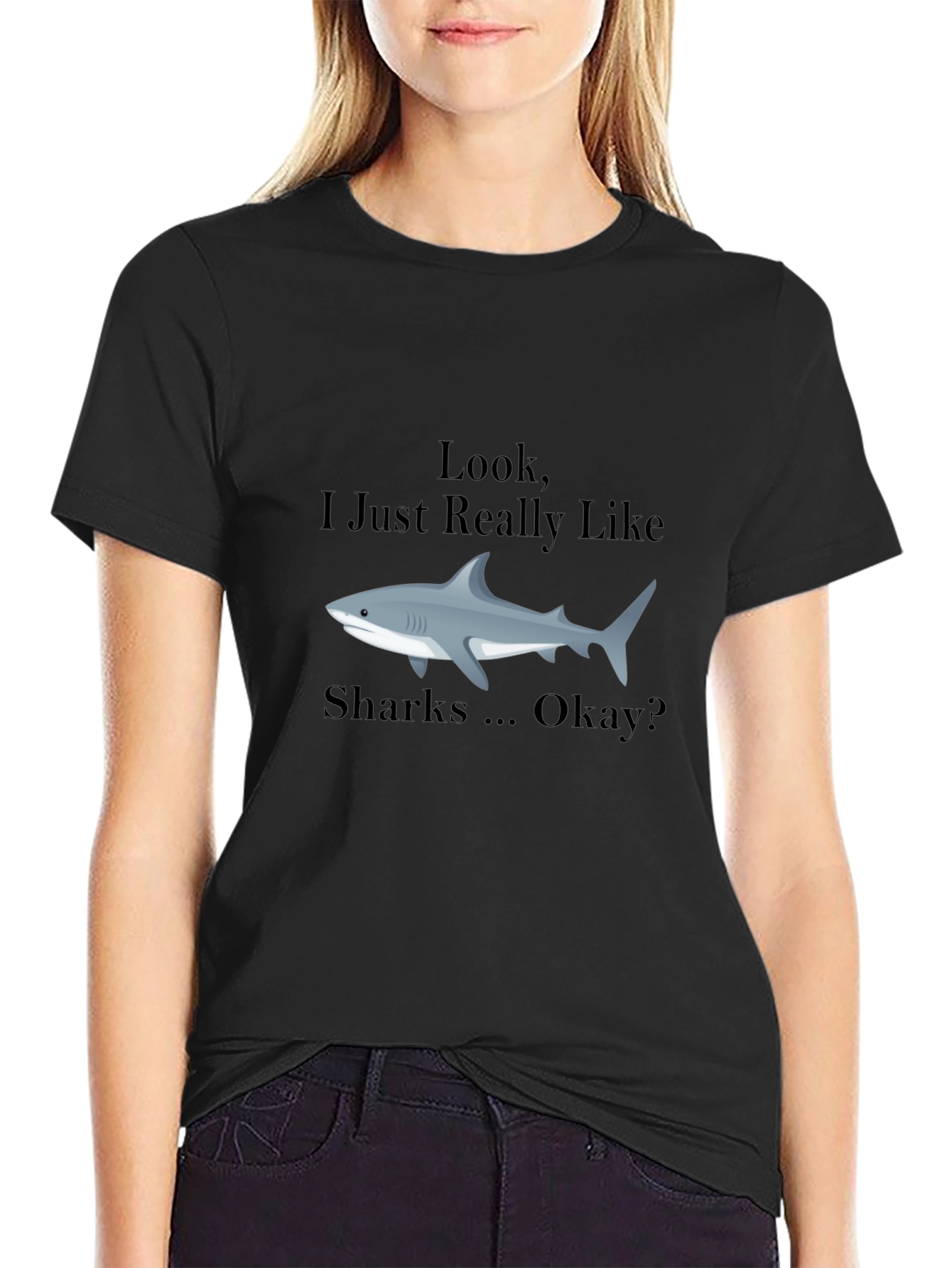 Shark Lover T-Shirt - Look I Just Really Like Sharks