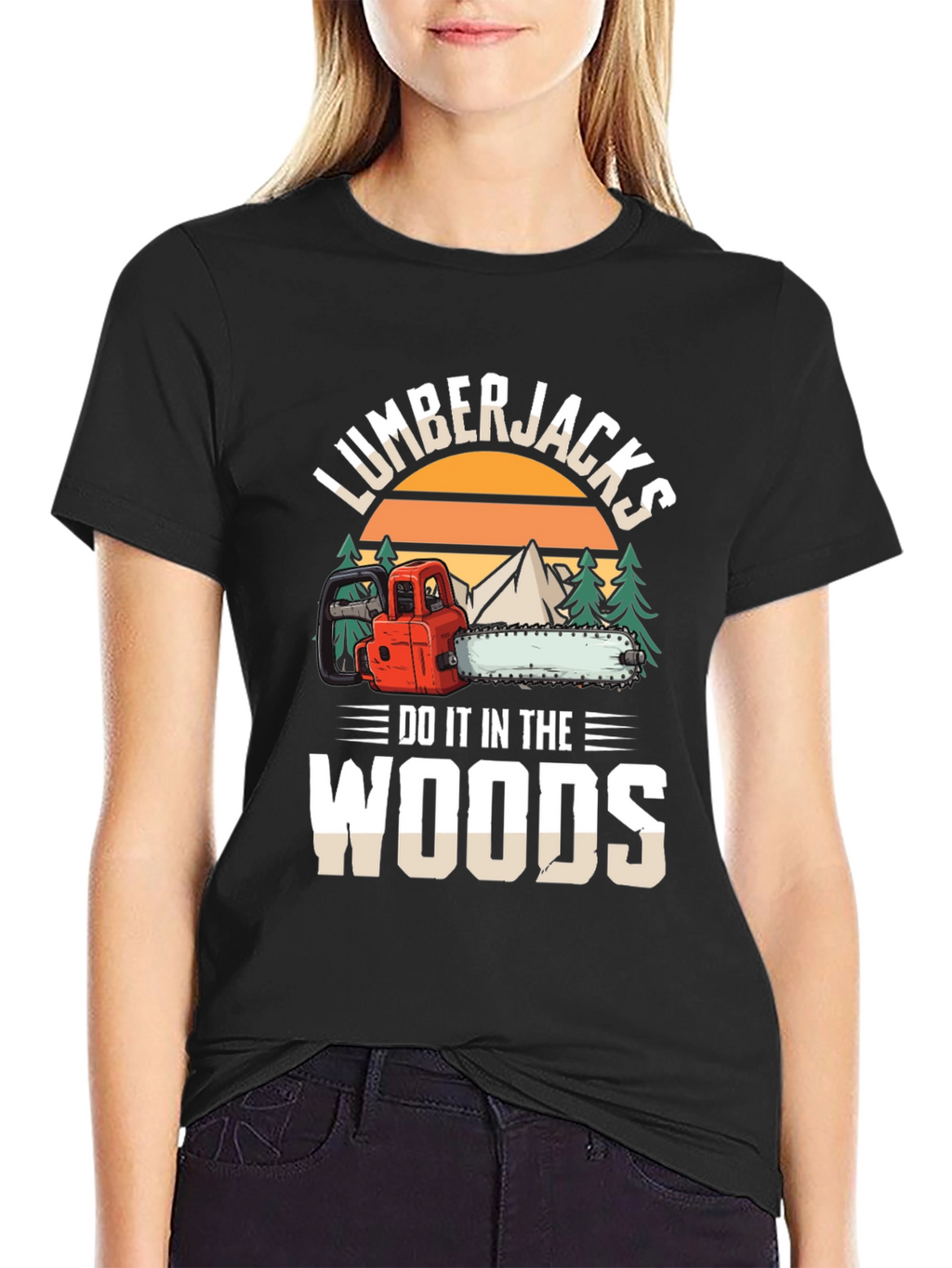 Lumberjacks Do It In The Woods Graphic T-Shirt