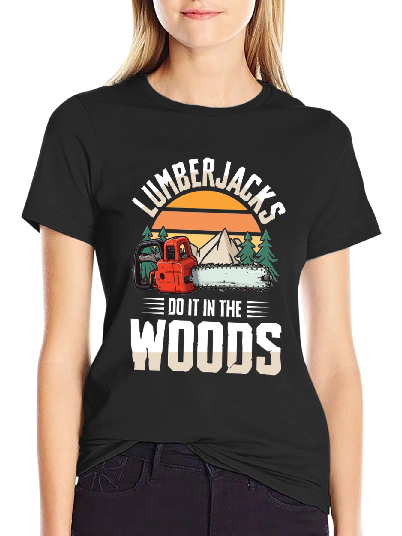 Lumberjacks Do It In The Woods Graphic T-Shirt