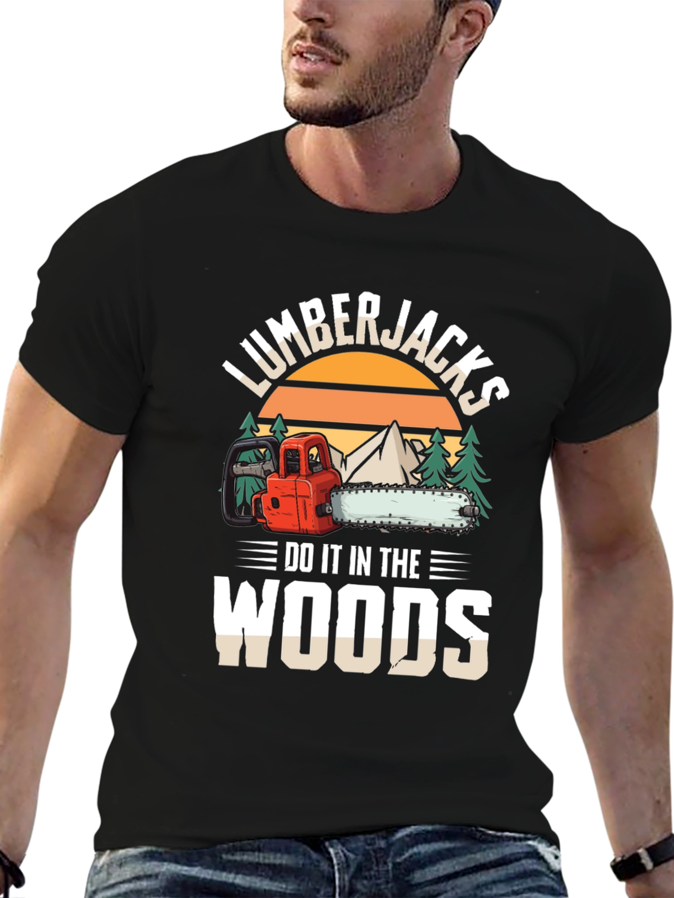 Lumberjacks Do It In The Woods Graphic T-Shirt