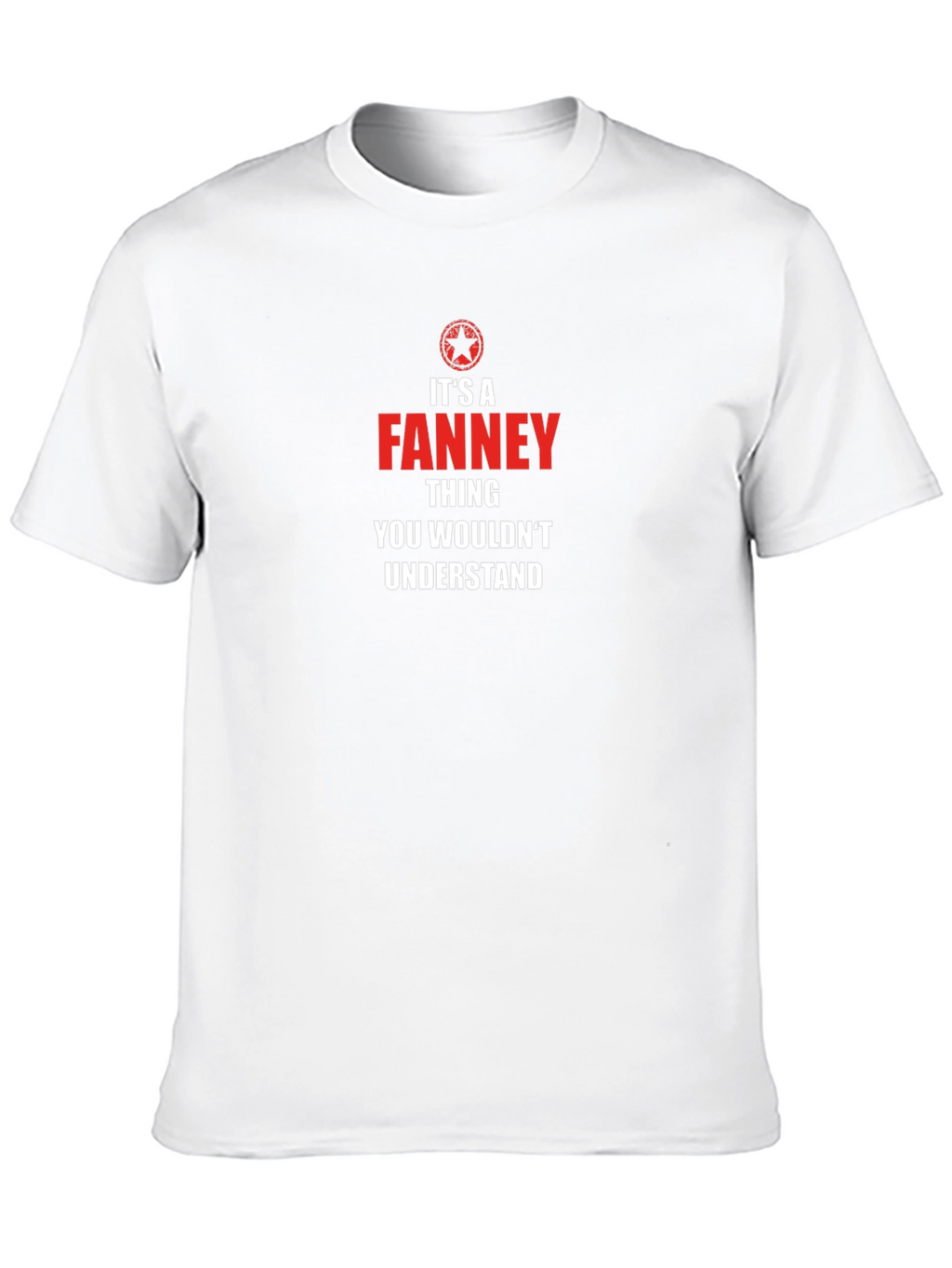 Its a Fanney Thing T-Shirt