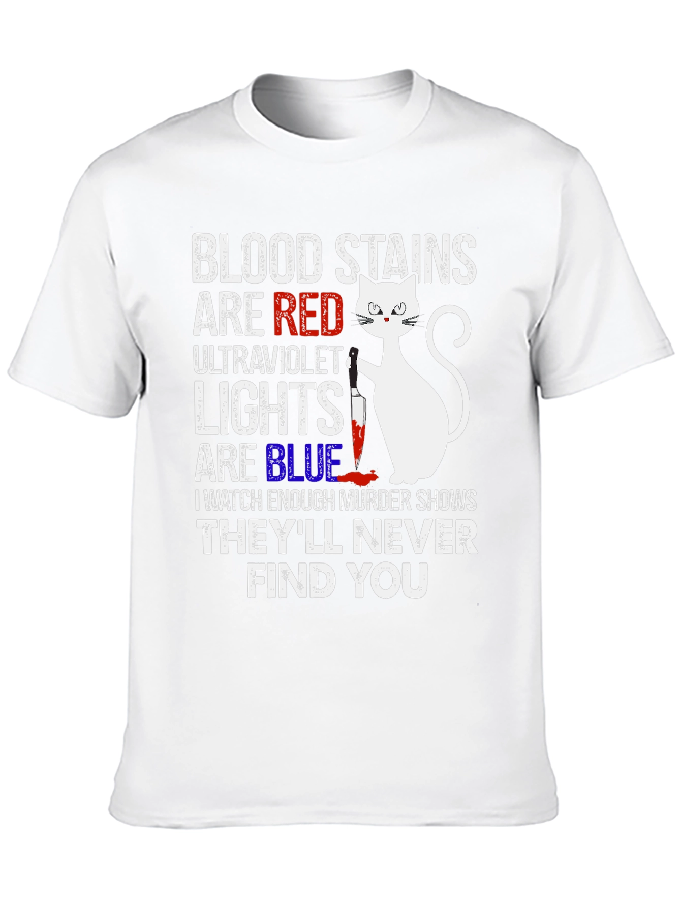 Murder Cat T-Shirt - Blood Stains Are Red Tee
