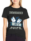 Snowboarder Like A Skier T-Shirt