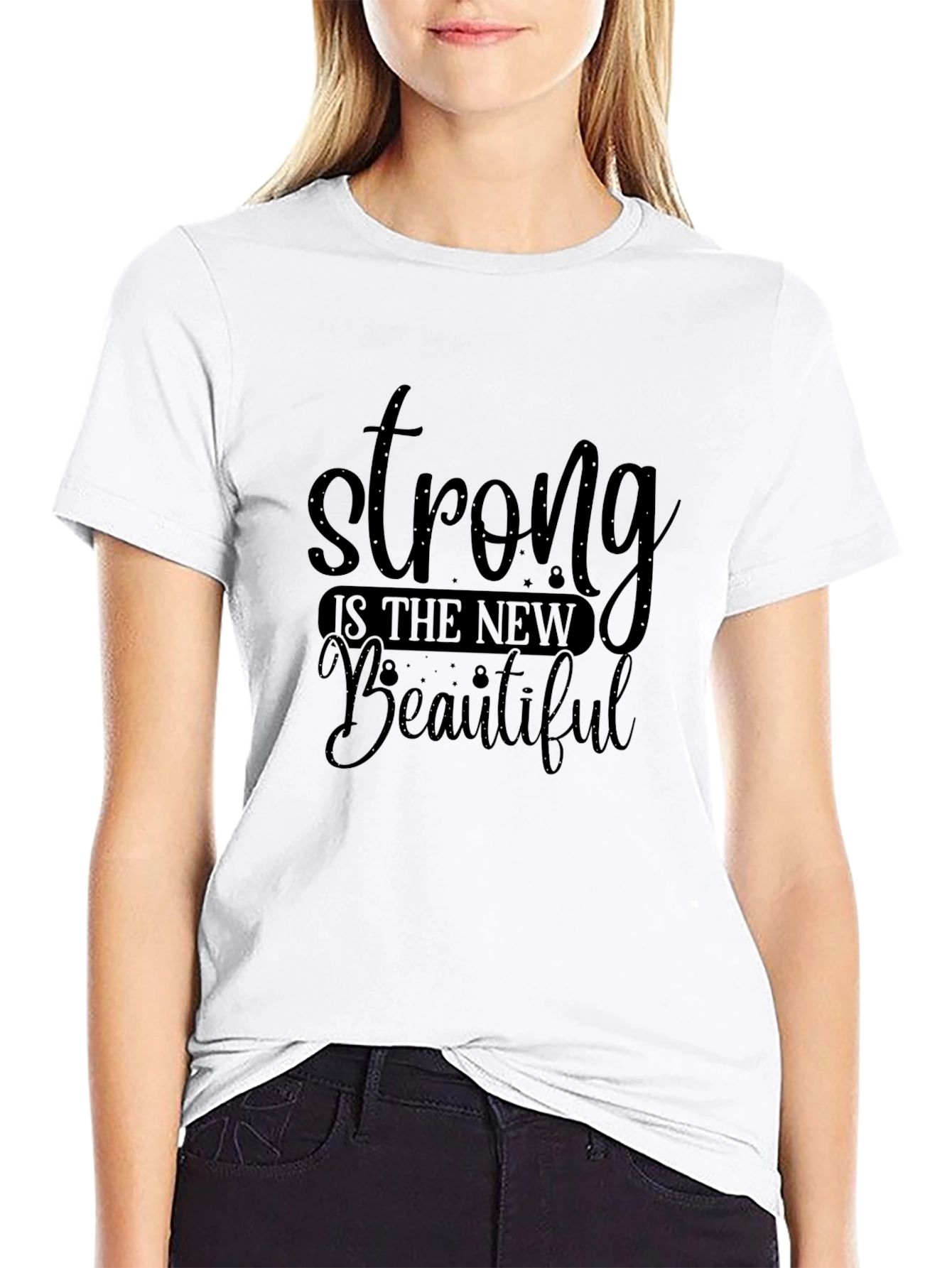 Strong Is The New Beautiful Black T-Shirt