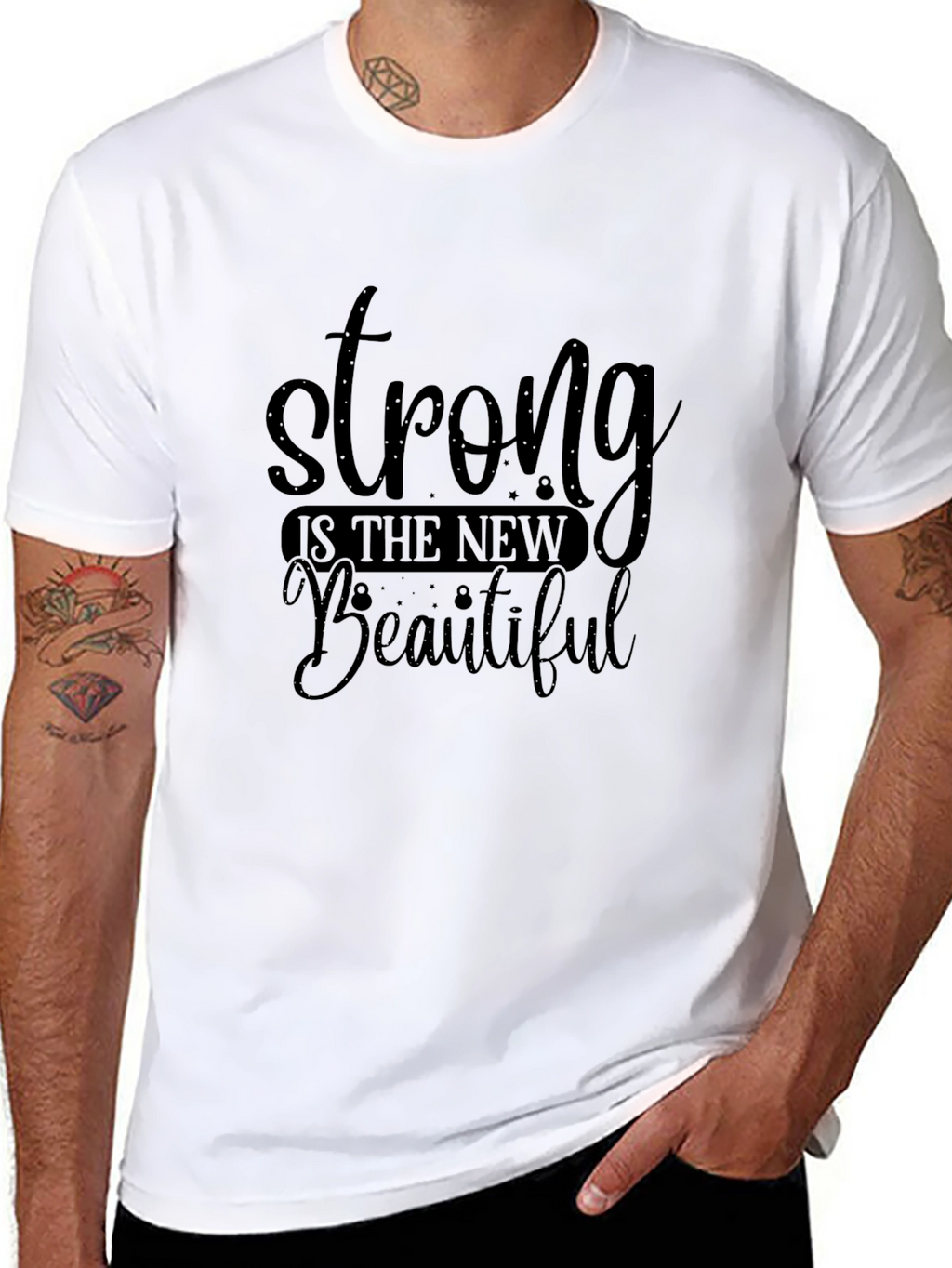 Strong Is The New Beautiful Black T-Shirt