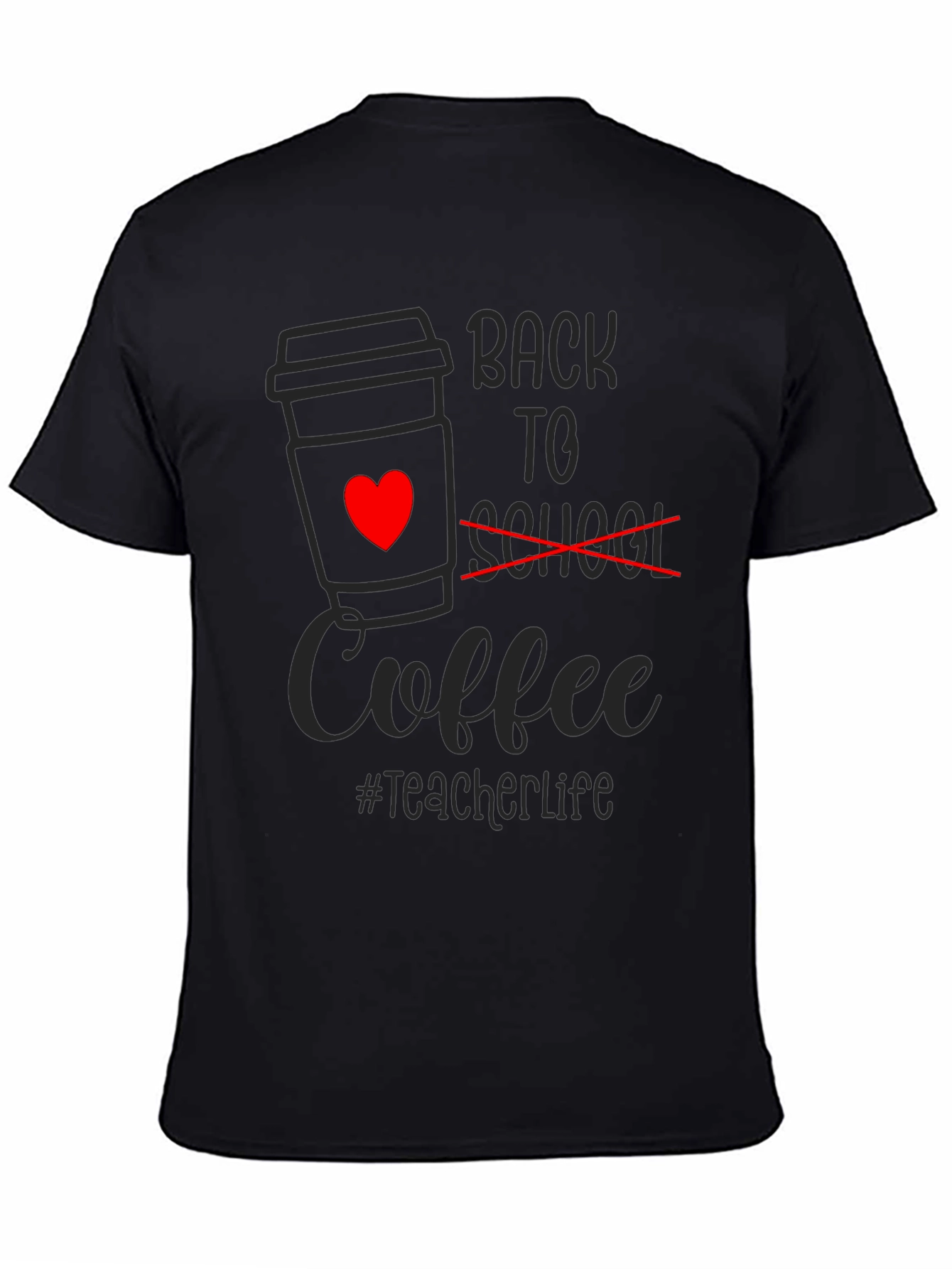 Back to Coffee T-Shirt - Teacher Life Tee