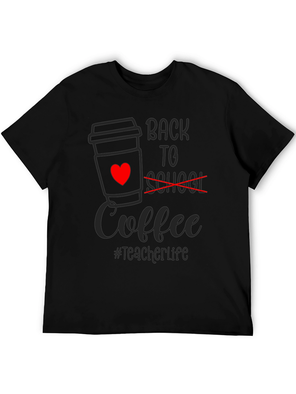 Back to Coffee T-Shirt - Teacher Life Tee